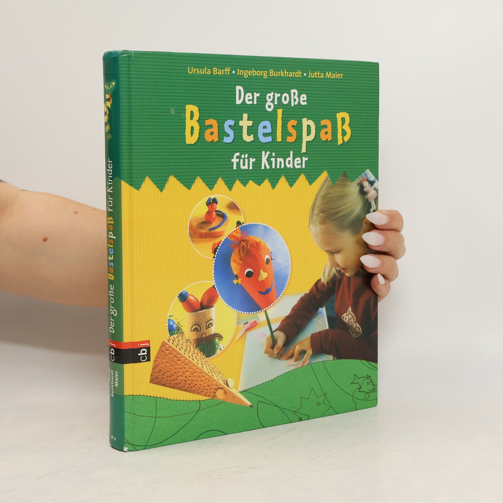 Ursula Barff Der große Bastelspaß für Kinder
