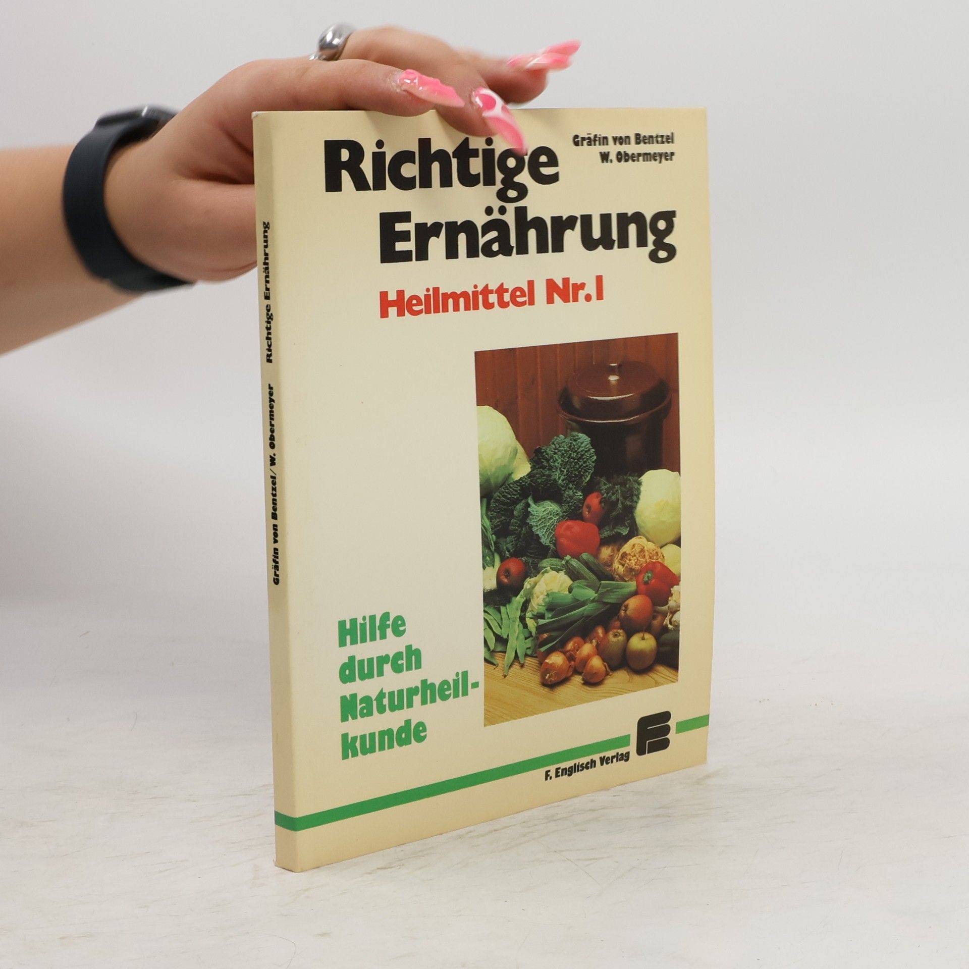 Autorenkollektiv Richtige Ernährung