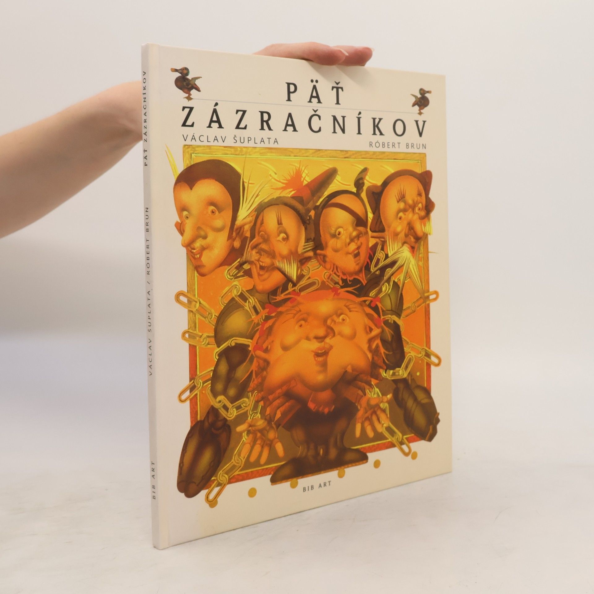 Václav Šuplata Päť zázračníkov