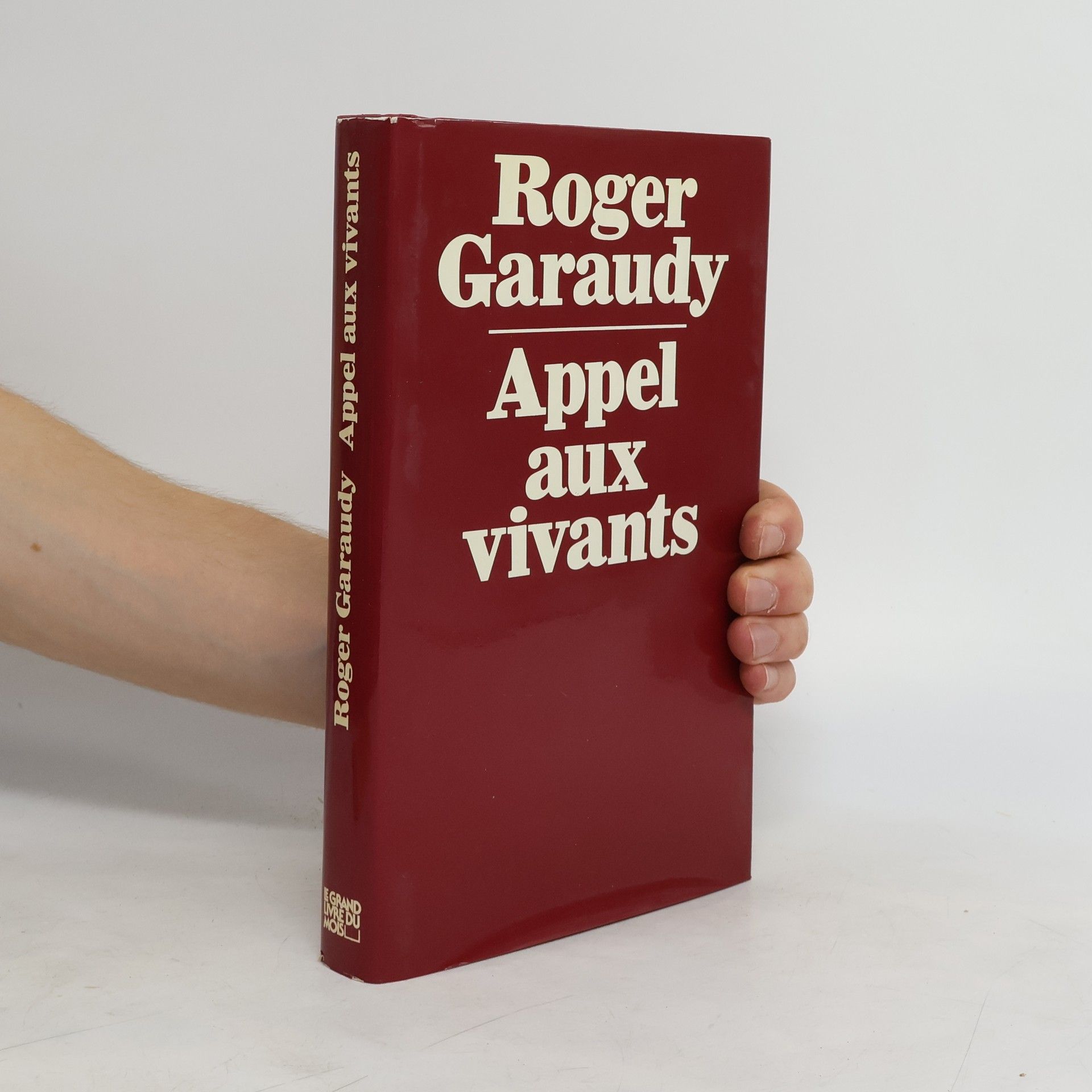 Roger Garaudy Appel aux vivants