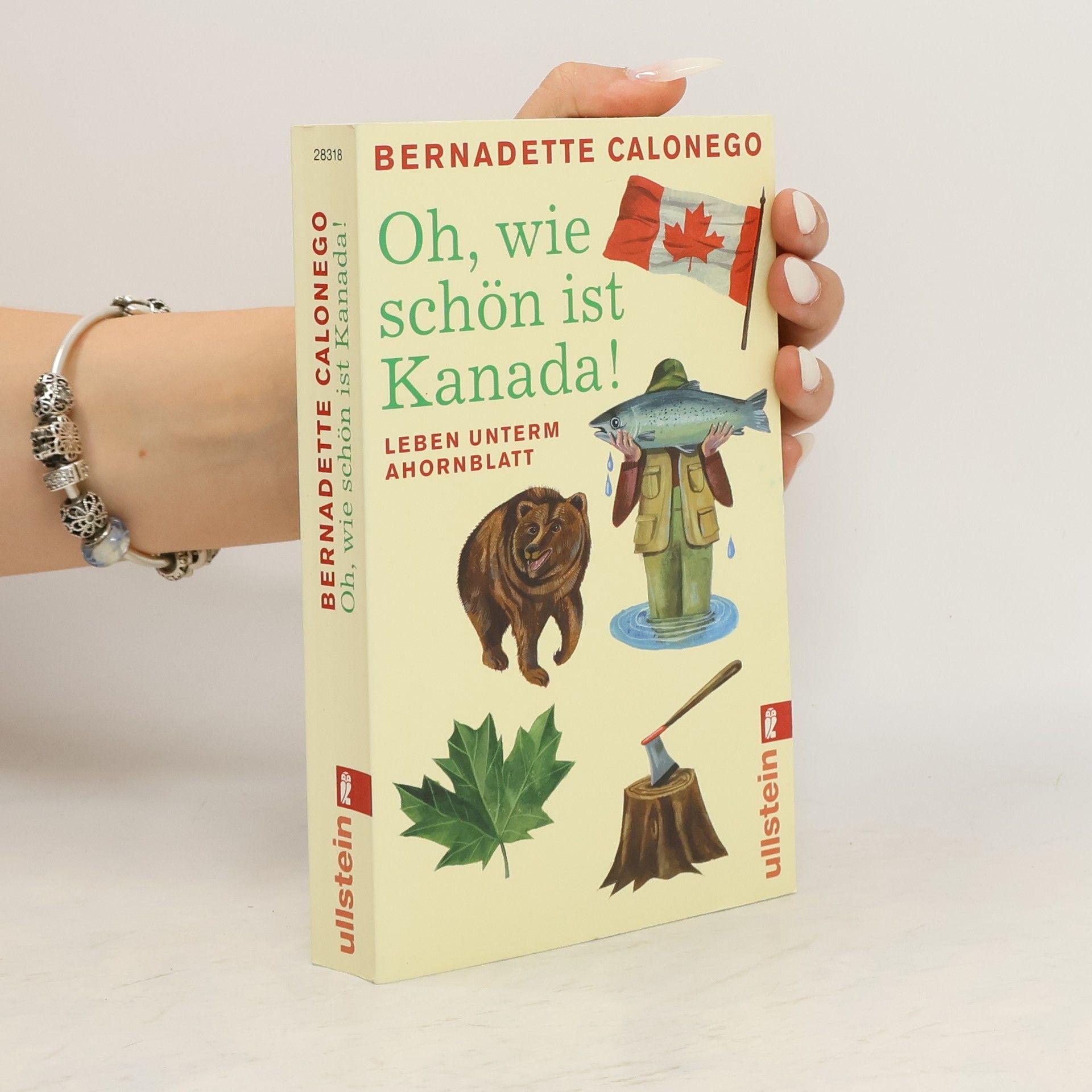 Bernadette Calonego Oh, wie schön ist Kanada!