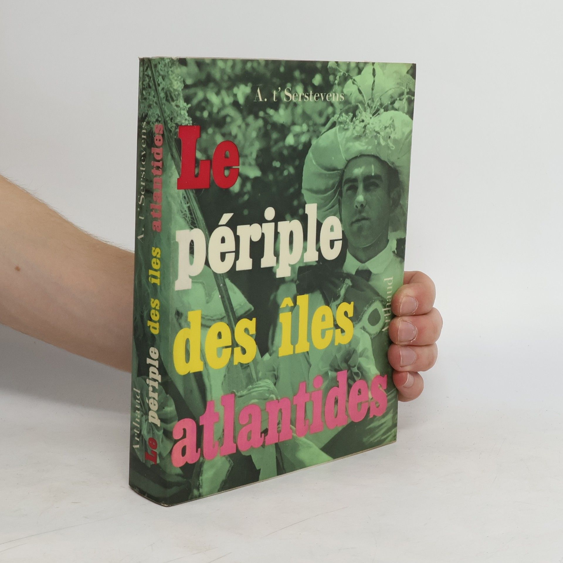 A. T'Serstevens Le périple des Atlantides