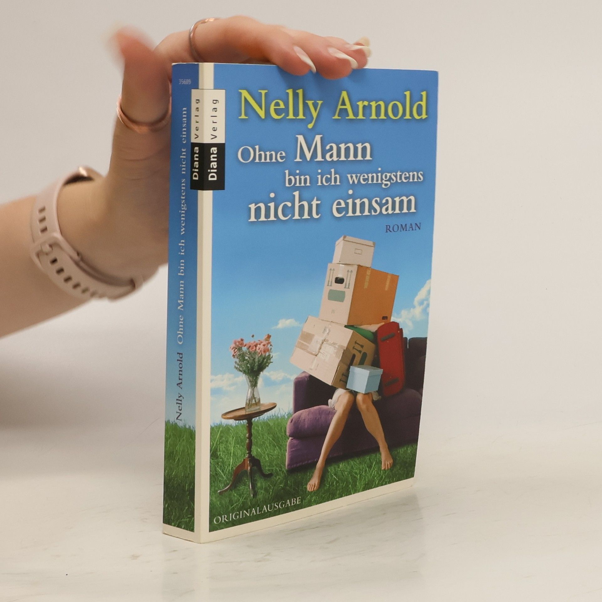 Nelly Arnold Ohne Mann bin ich wenigstens nicht einsam