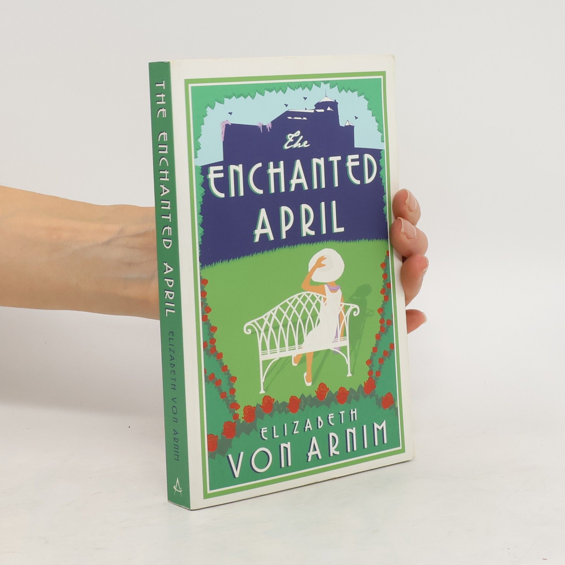 Elizabeth von Arnim The Enchanted April