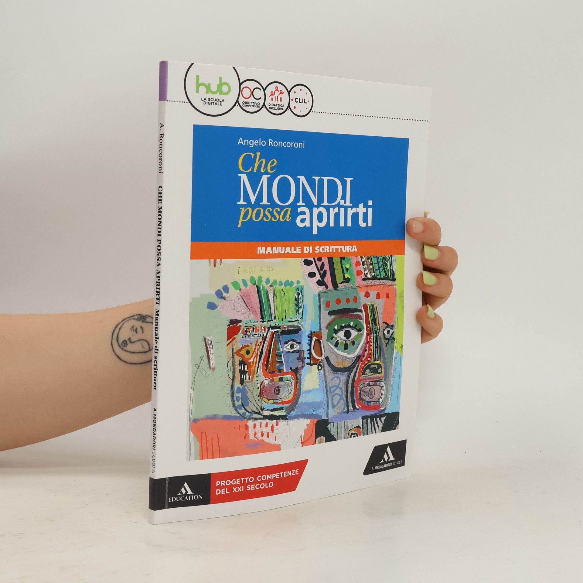 Angelo Roncoroni Che Mondi possa aprirti