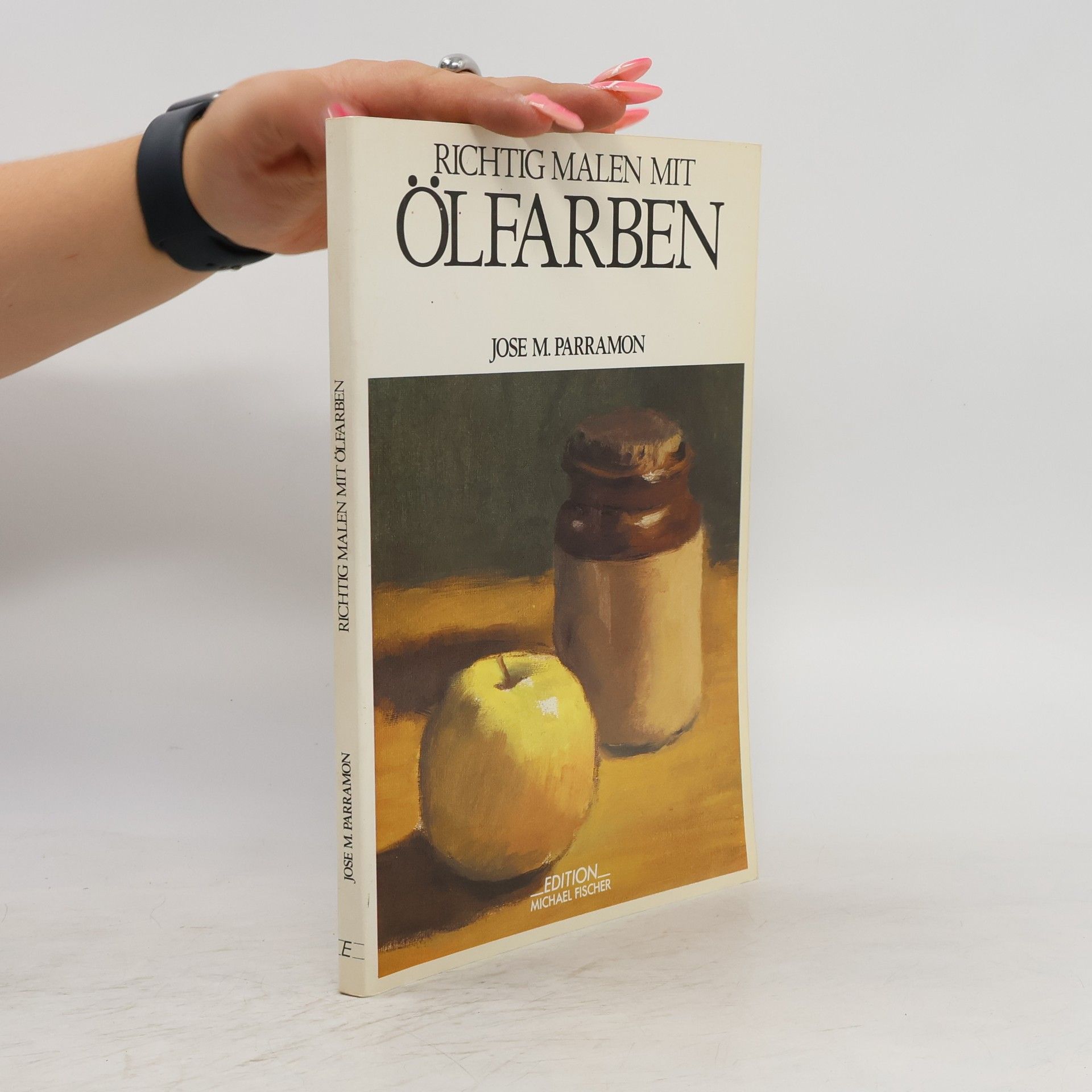 José María Parramón Richtig malen mit Ölfarben