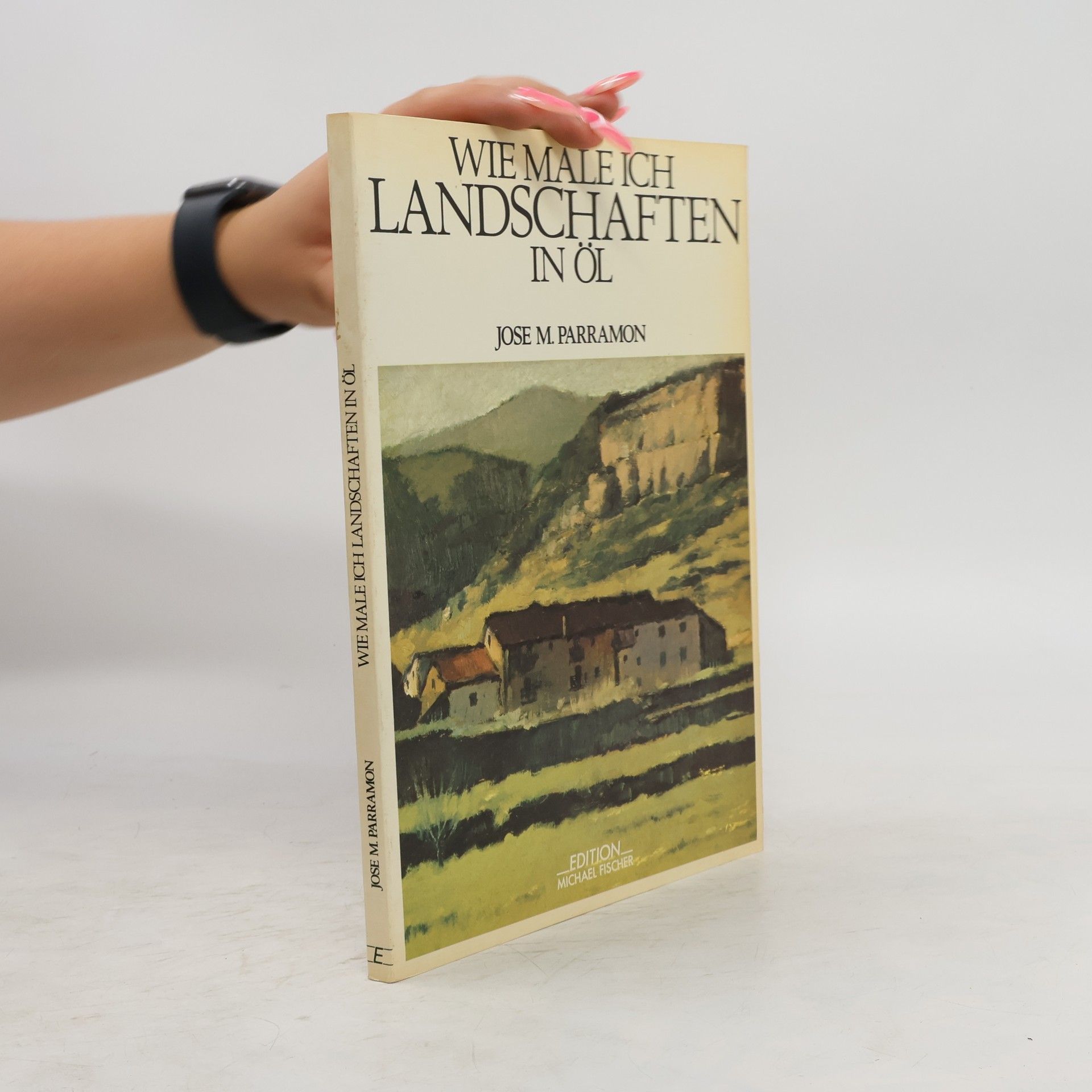 José María Parramón Wie male ich Landschaften in Öl?