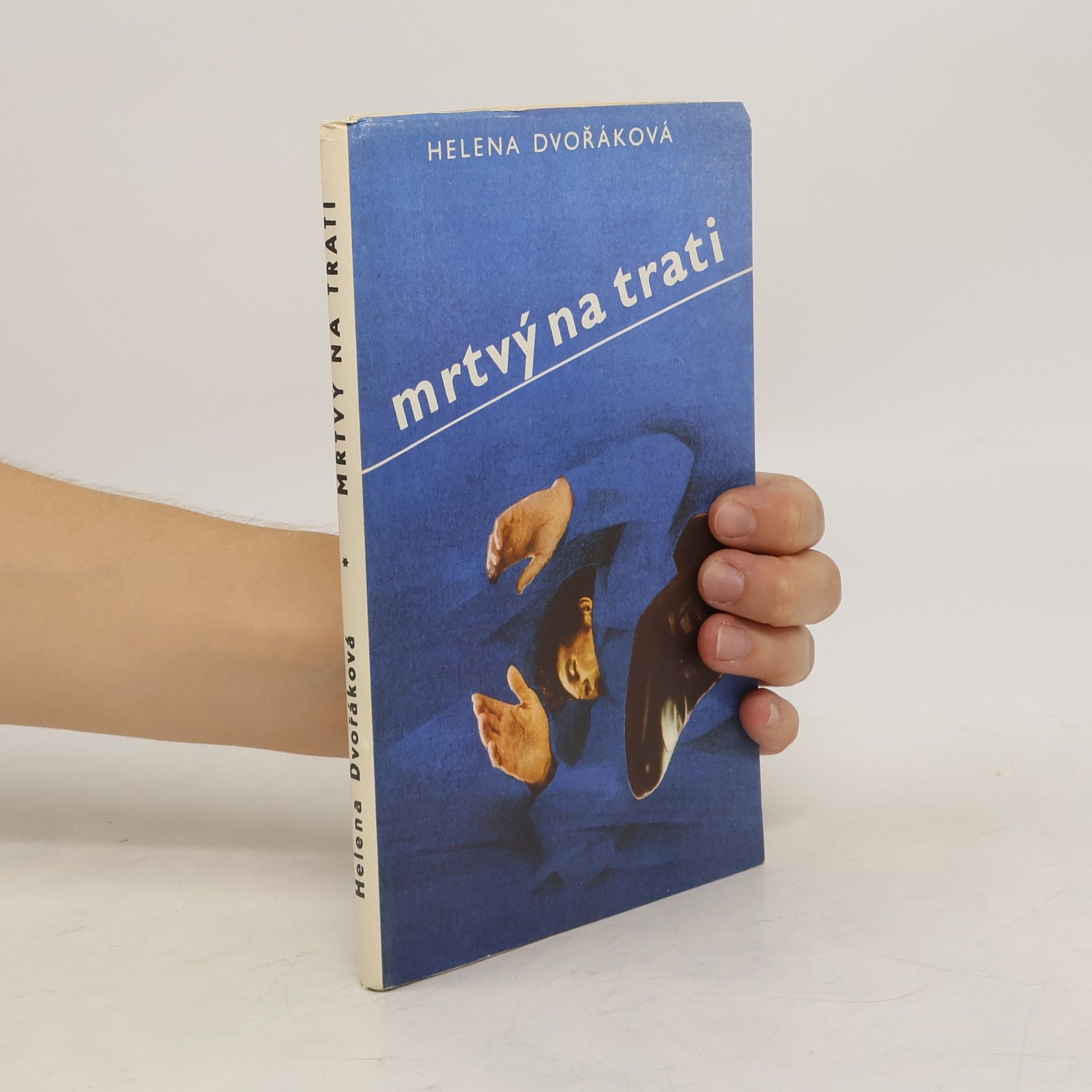 Helena Dvořáková Mrtvý na trati