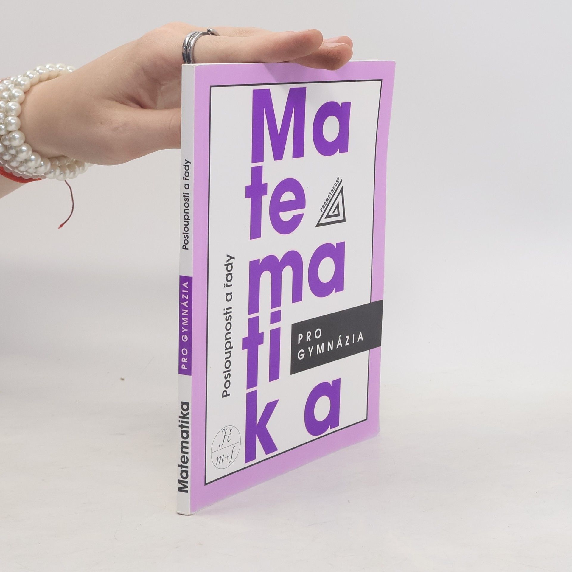 Oldřich Odvárko Matematika pro gymnázia. Posloupnosti a řady