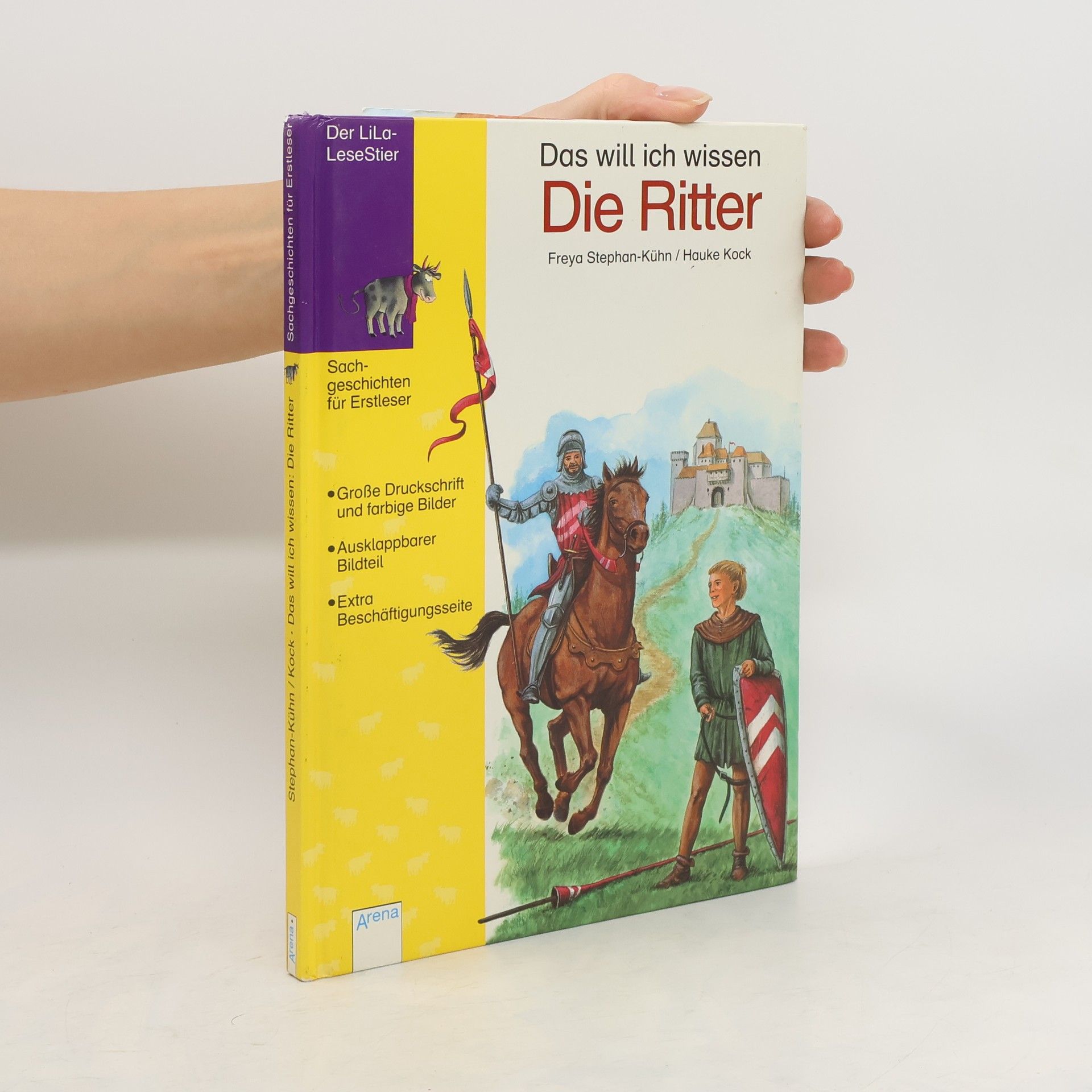 Freya Stephan-Kühn Das will ich wissen - die Ritter