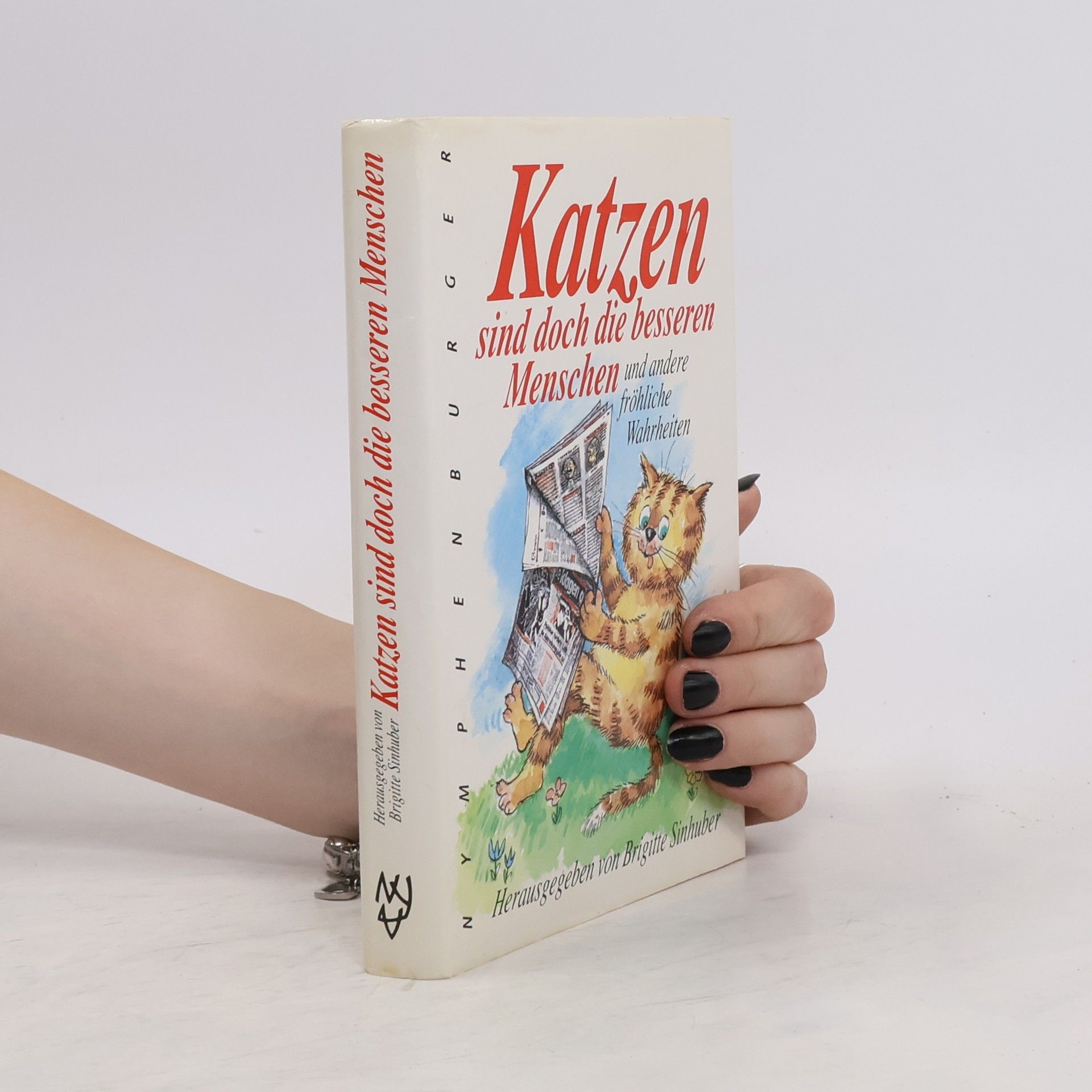 Brigitte Sinhuber Katzen sind doch die besseren Menschen und andere fröhliche Wahrheiten