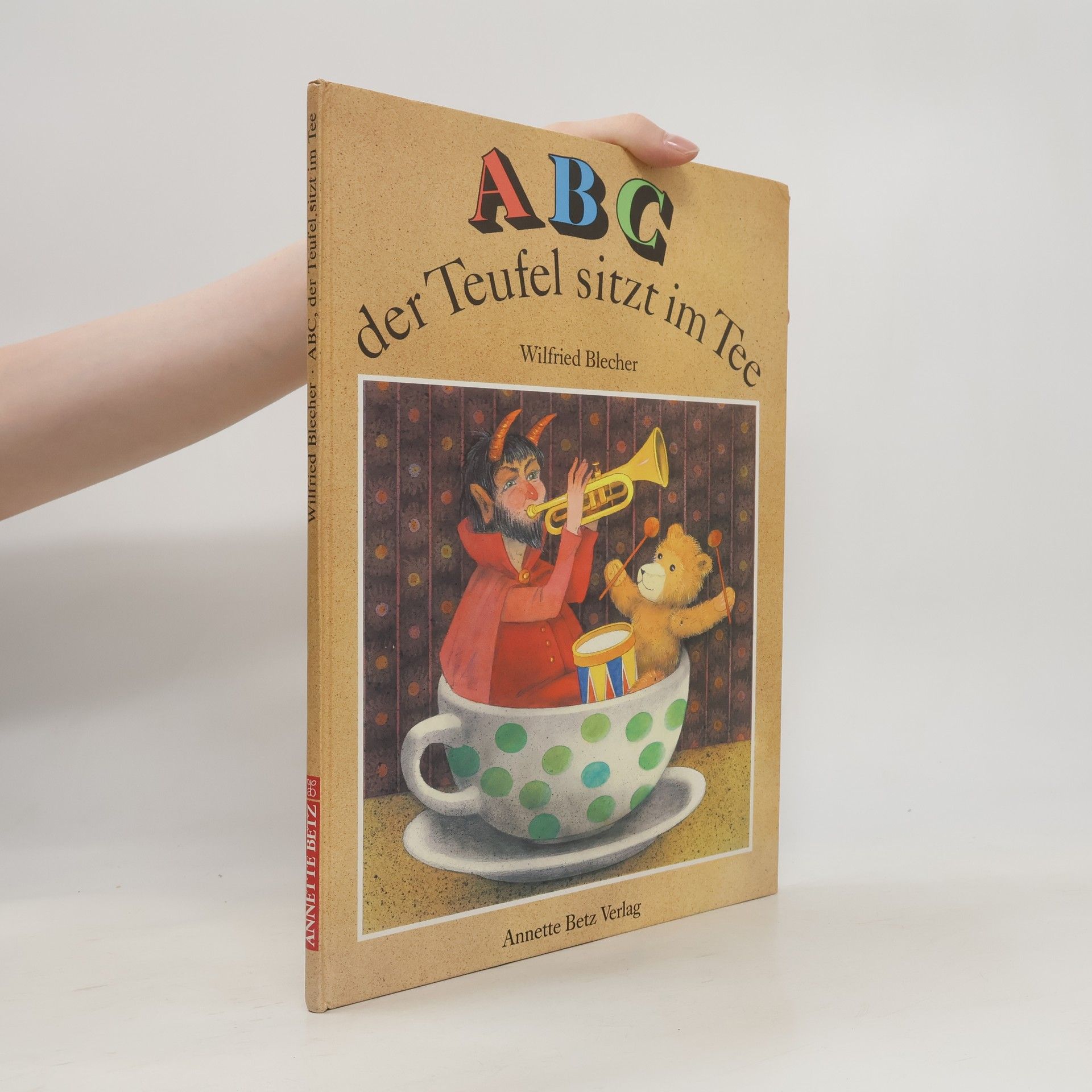 Wilfried Blecher ABC der Teufel sitzt im Tee