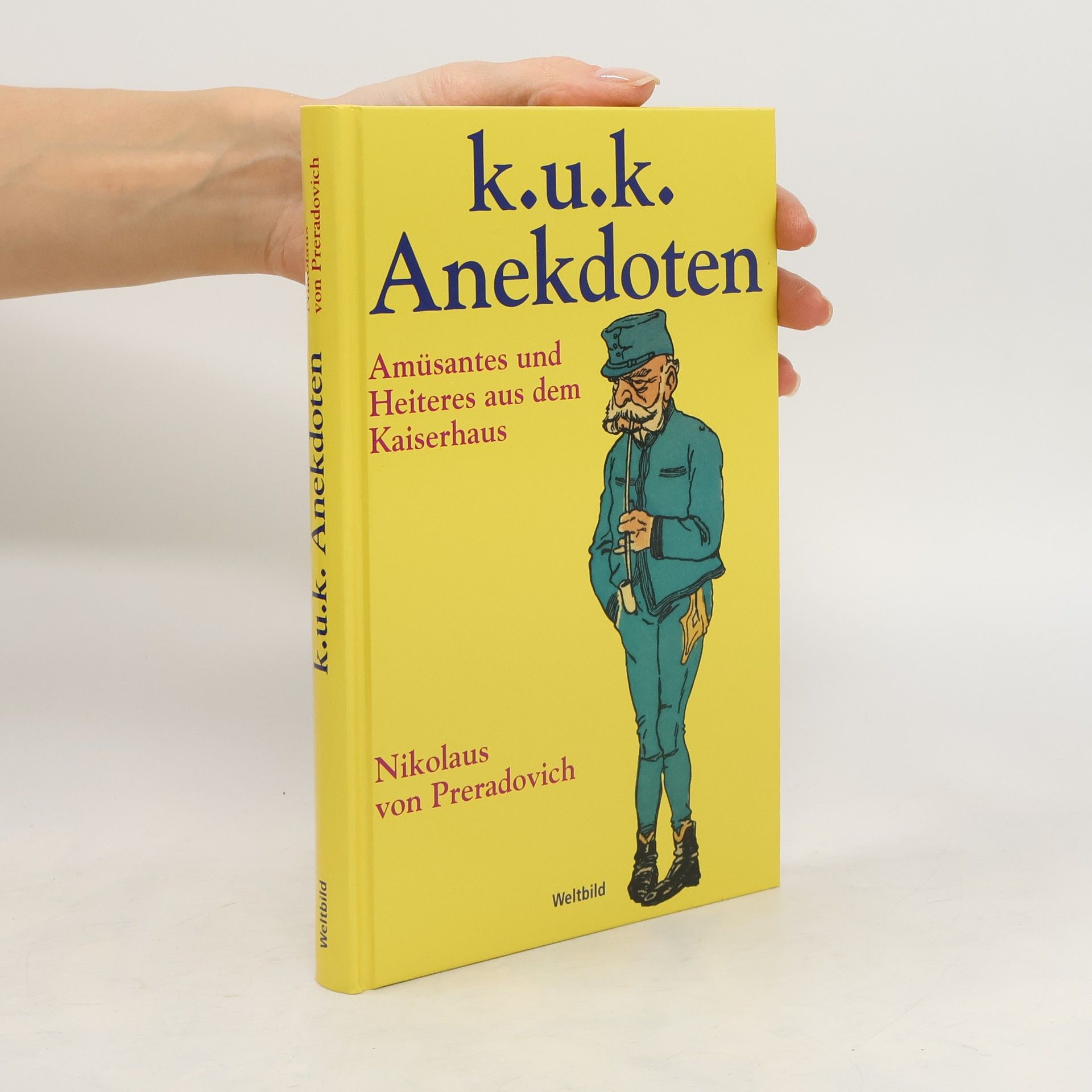 Nikolaus von Preradovich k.u.k. Anekdoten