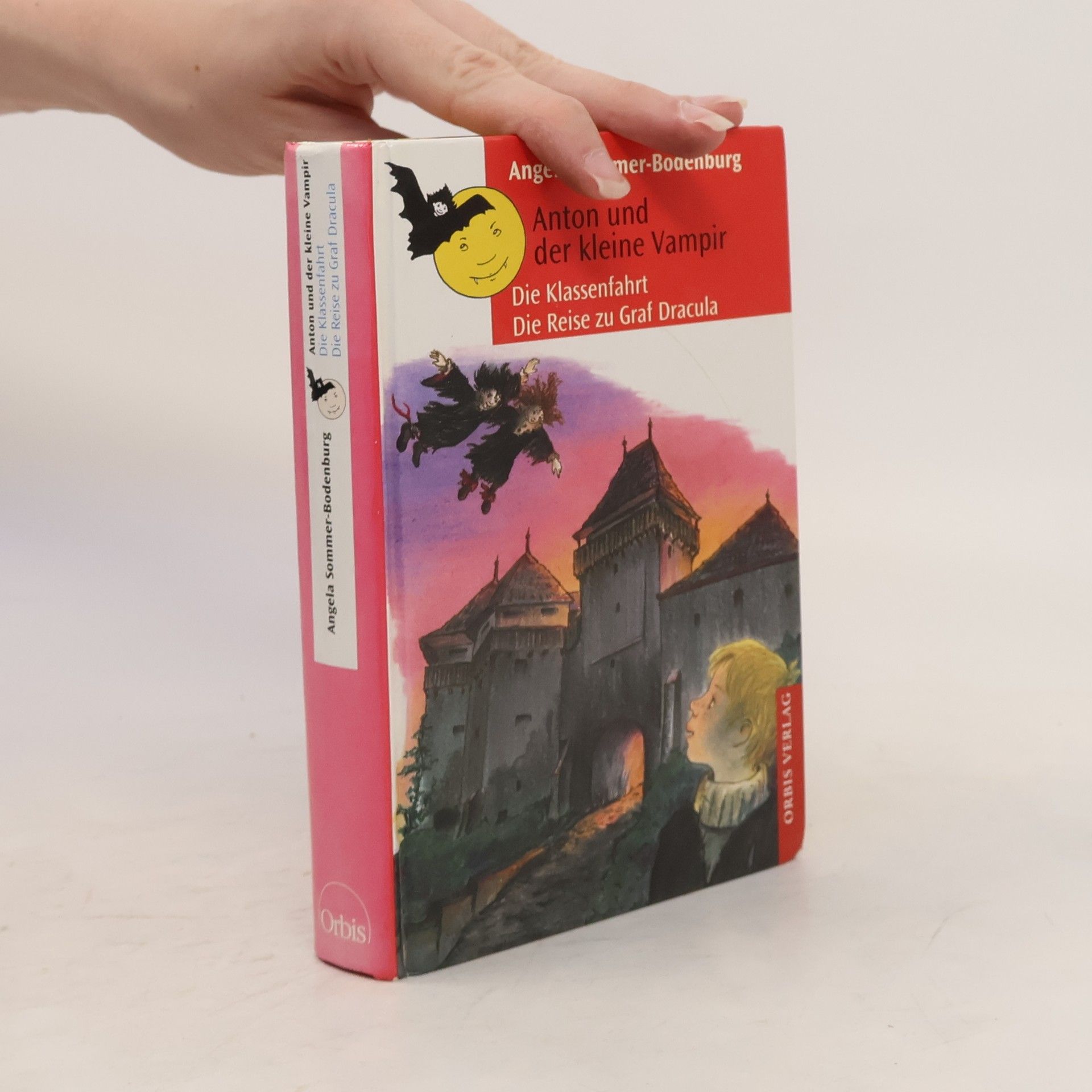 Angela Sommer Bodenburg Anton und der kleine Vampir. Die Klassenfahrt. Die Reise zu Graf Dracula.