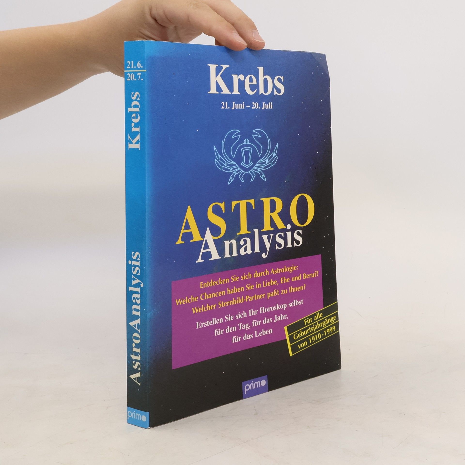 Autorenkollektiv AstroAnalysis. Krebs 21.6. - 20.7.
