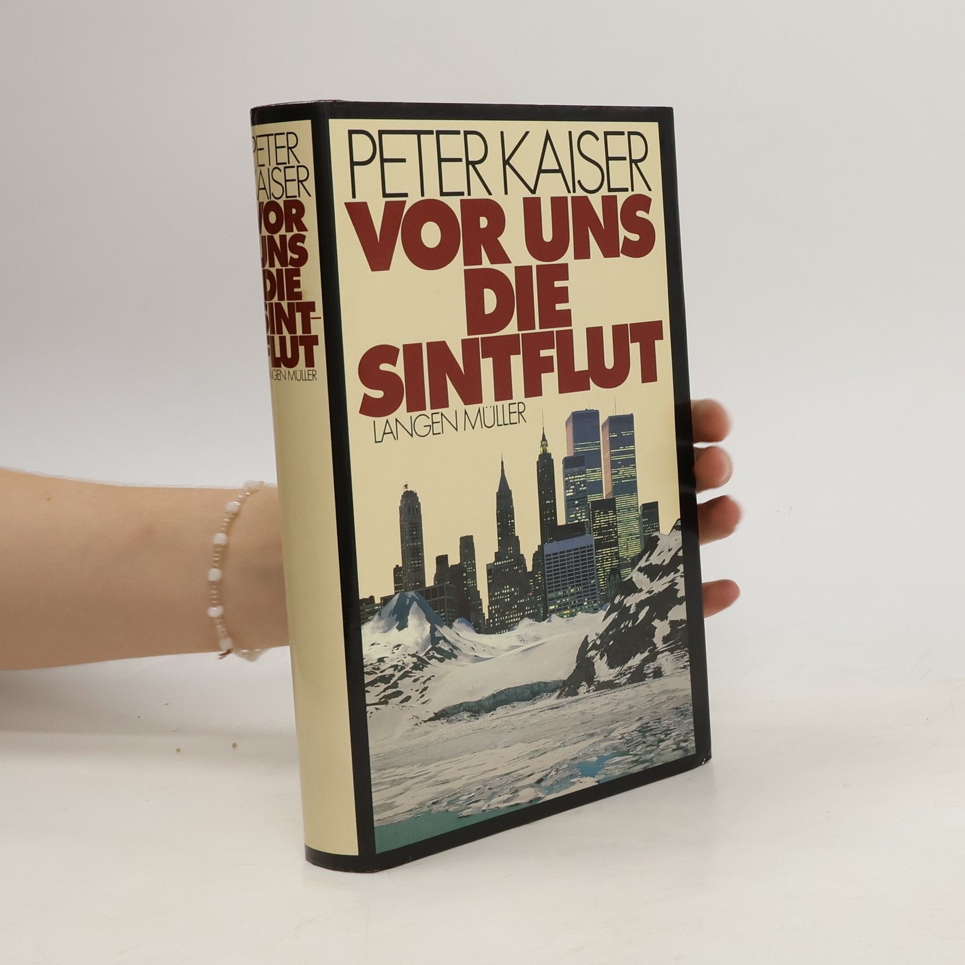 Peter Kaiser Vor uns die Sintflut