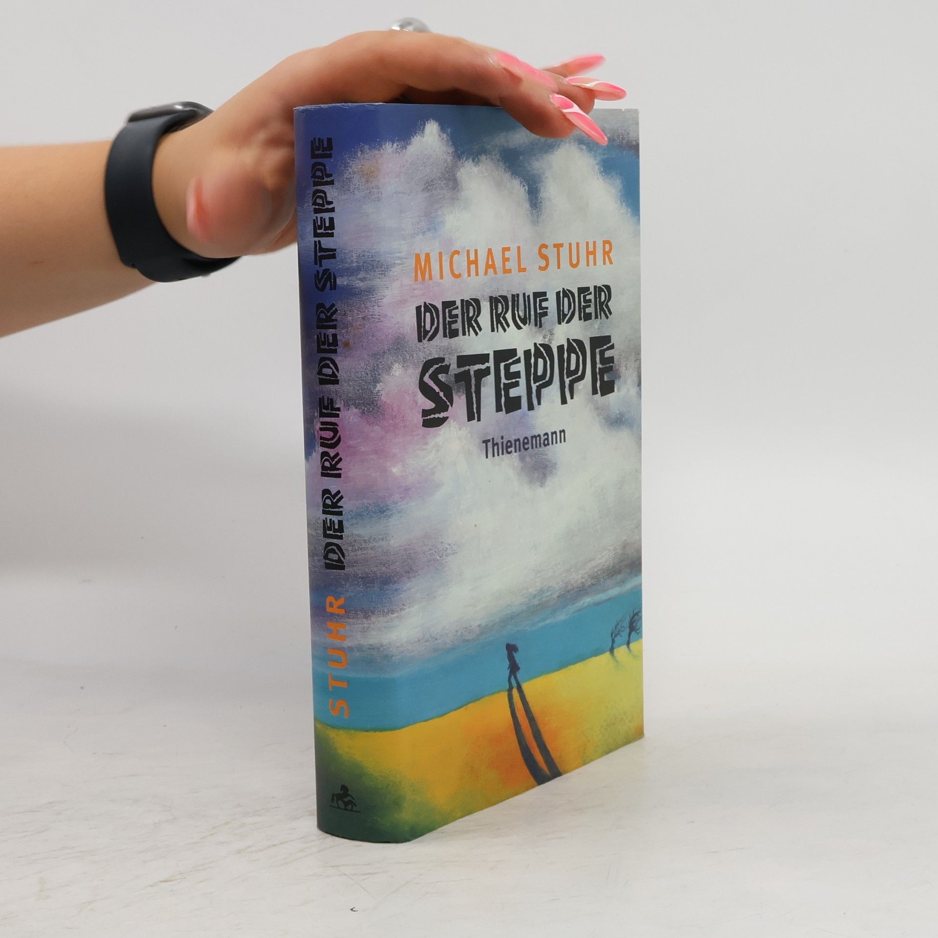 Michael Stuhr Der Ruf der Steppe