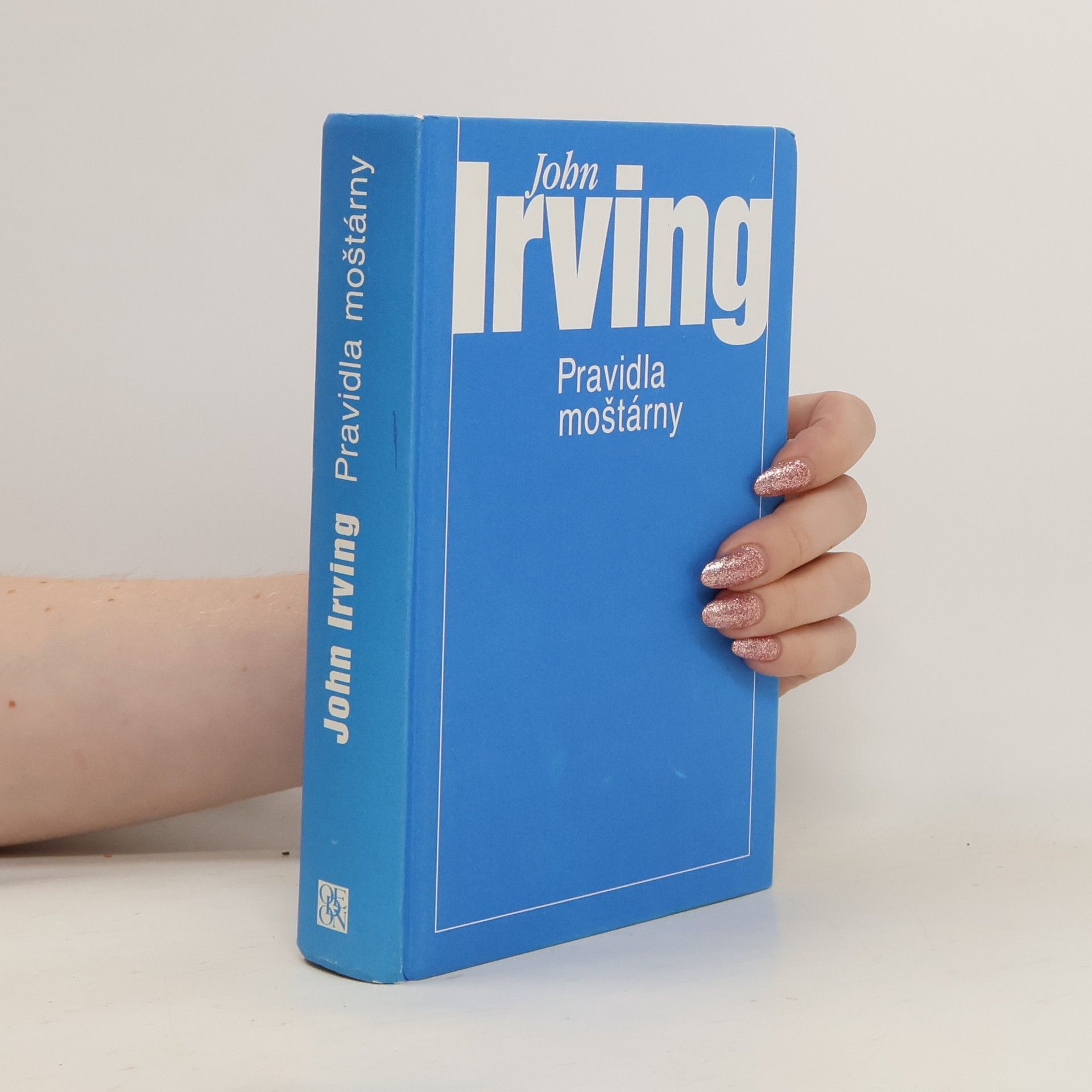 John Irving Pravidla moštárny