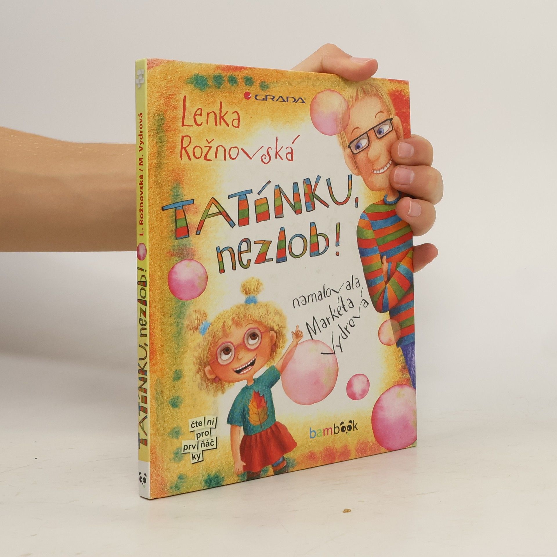 Lenka Rožnovská Tatínku, nezlob!