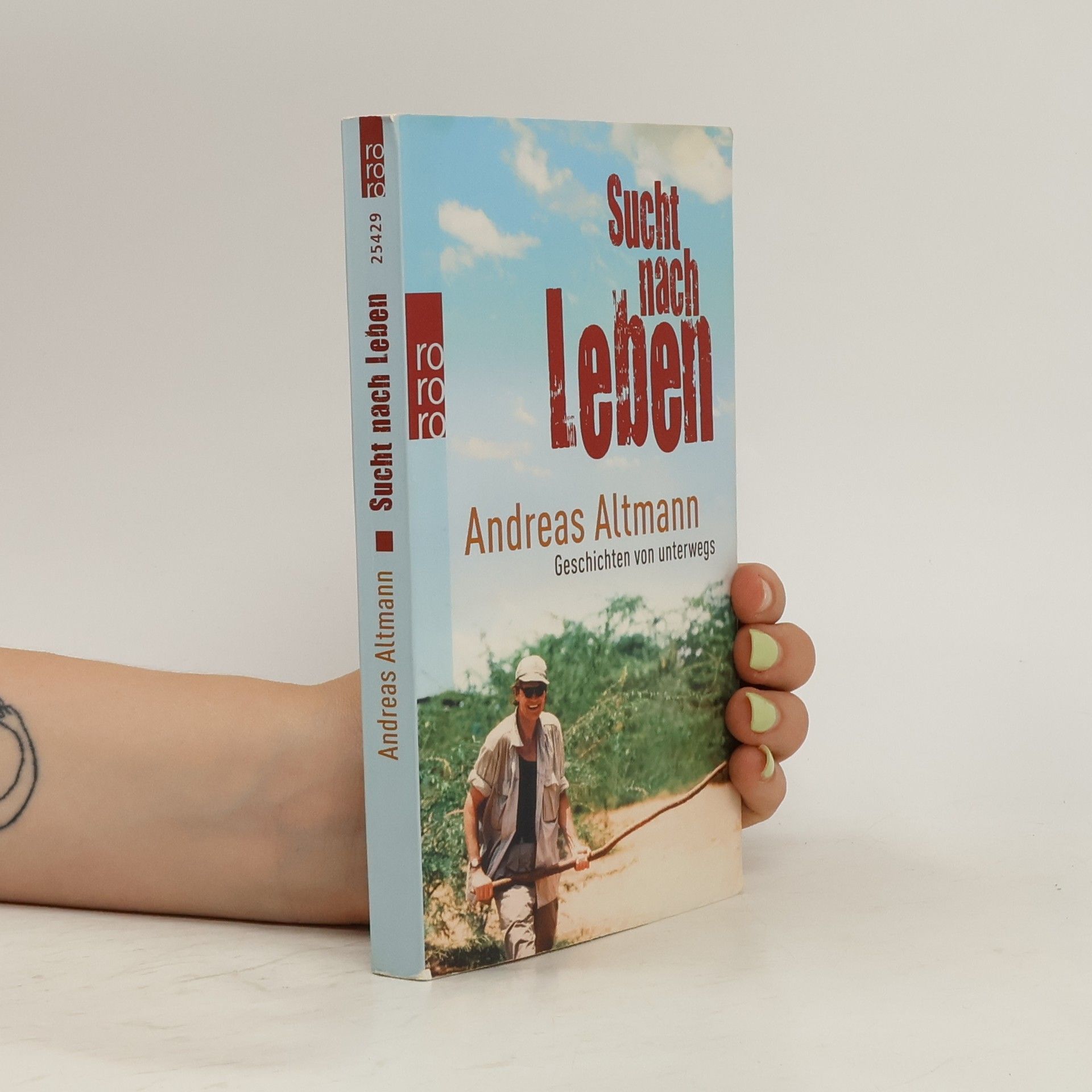 Andreas Altmann Sucht nach Leben