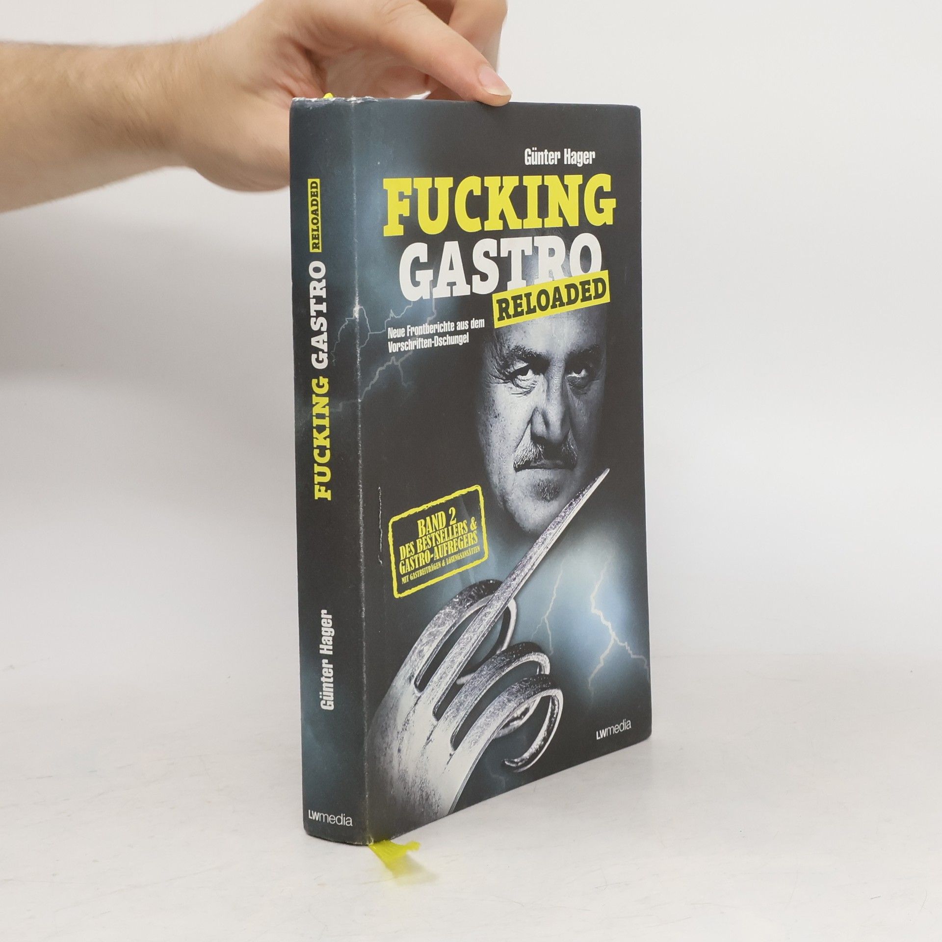 Günter Hager Fucking Gastro Reloaded
