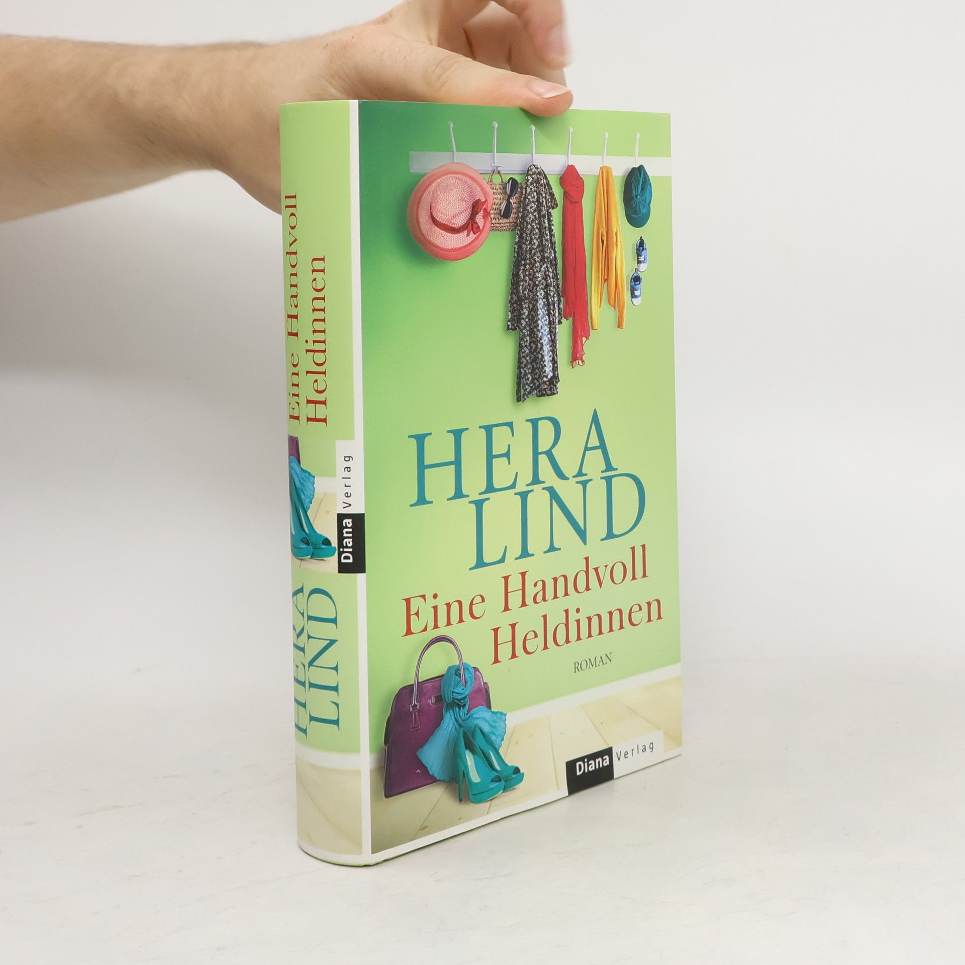 Hera Lind Eine Handvoll Heldinnen