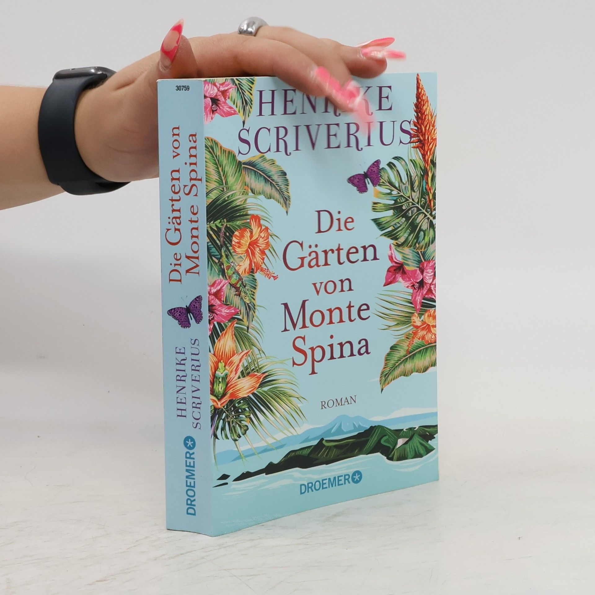 Henrike Scriverius Die Gärten von Monte Spina