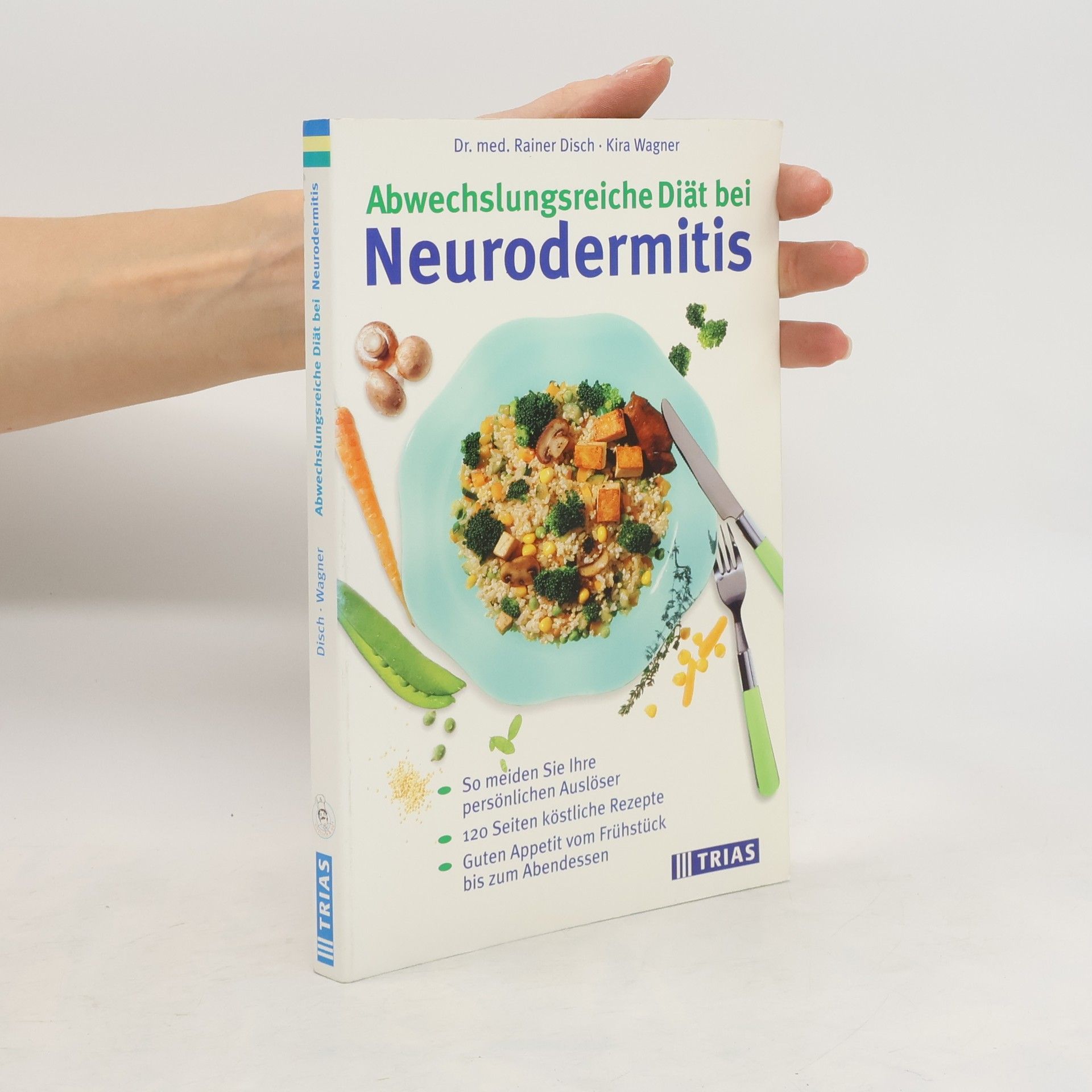 Rainer Disch Abwechslungsreiche Diät bei Neurodermitis