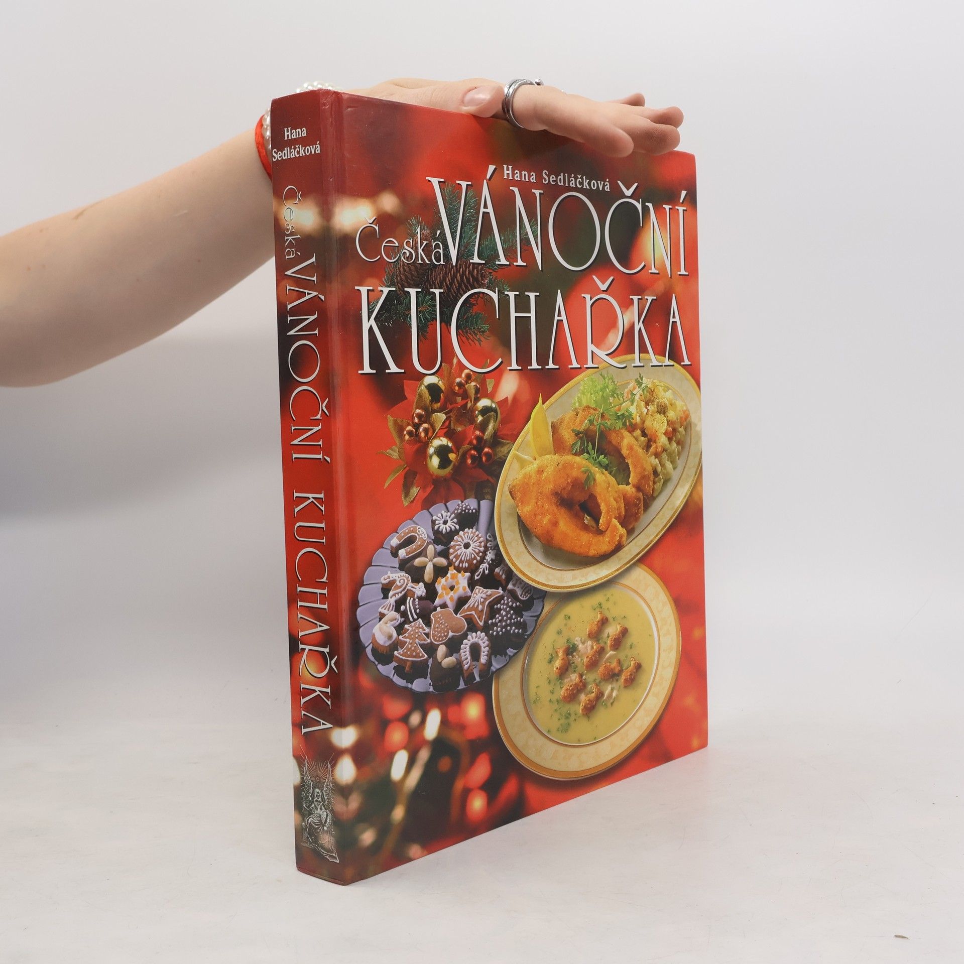 Hana Sedláčková Česká vánoční kuchařka