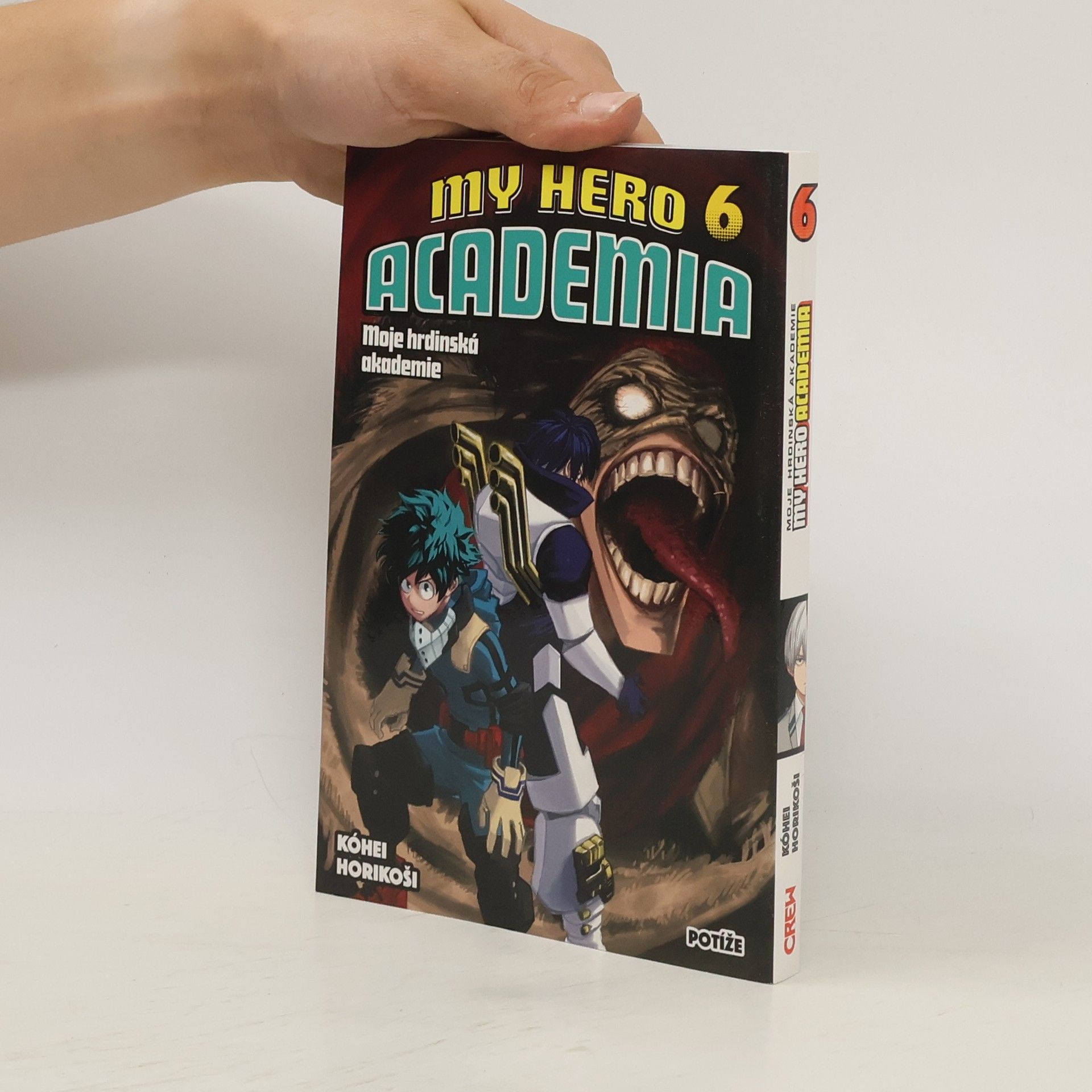 Kóhei Horikoši My hero academia. Moje hrdinská akademie. Sv. 6, Potíže