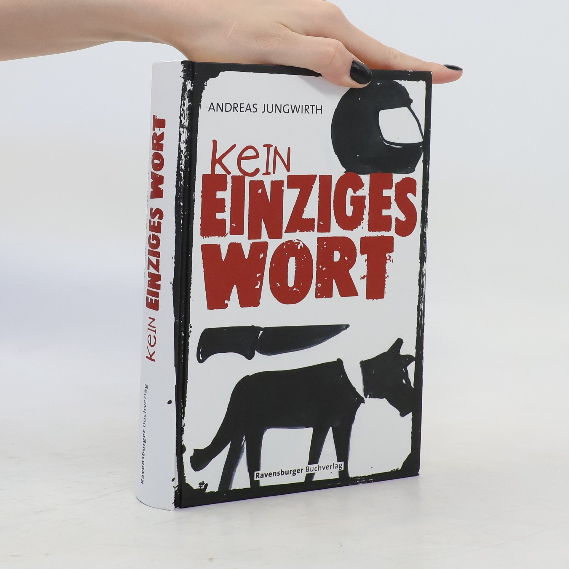 Andreas Jungwirth Kein einziges Wort