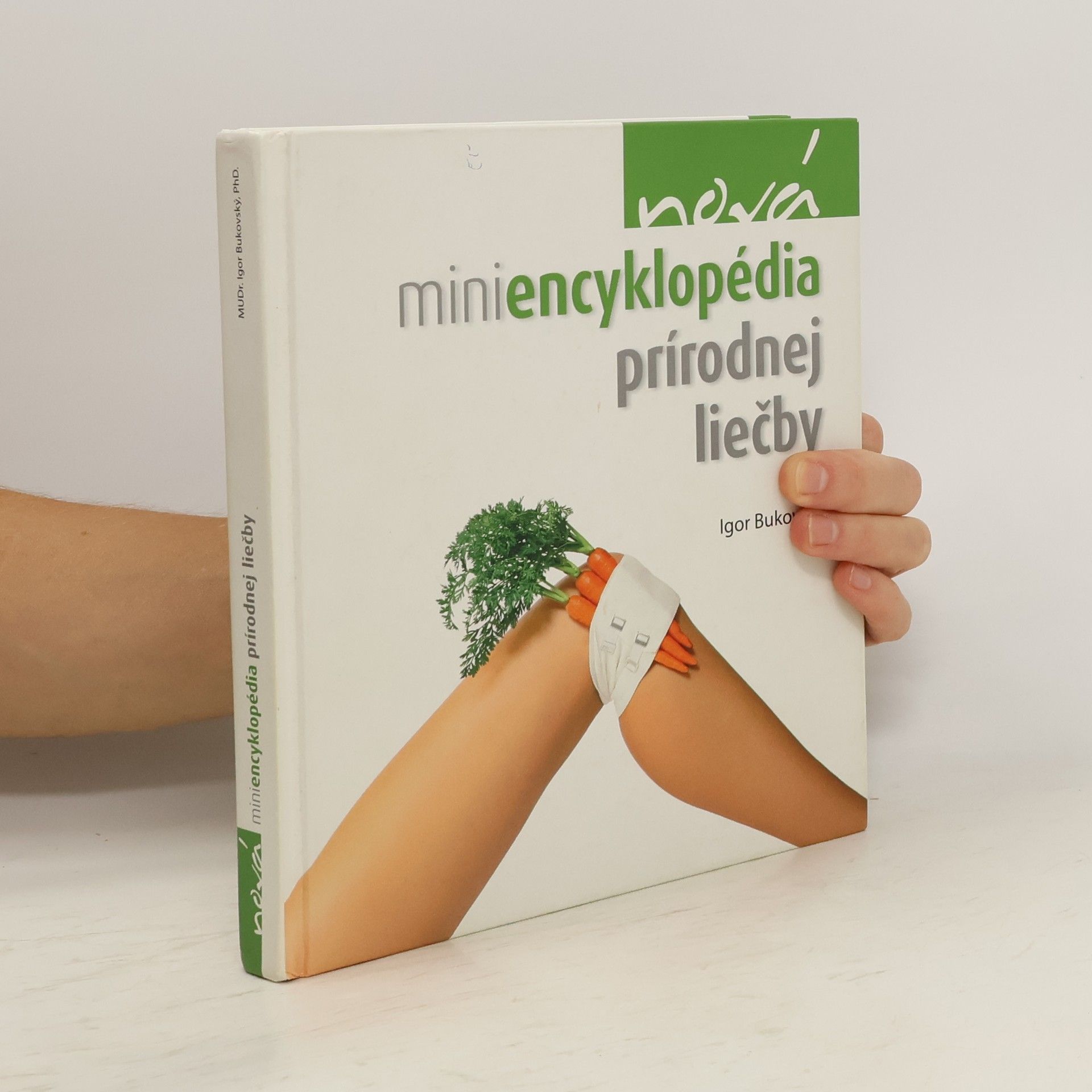 Igor Bukovský Nová miniencyklopédia prírodnej liečby