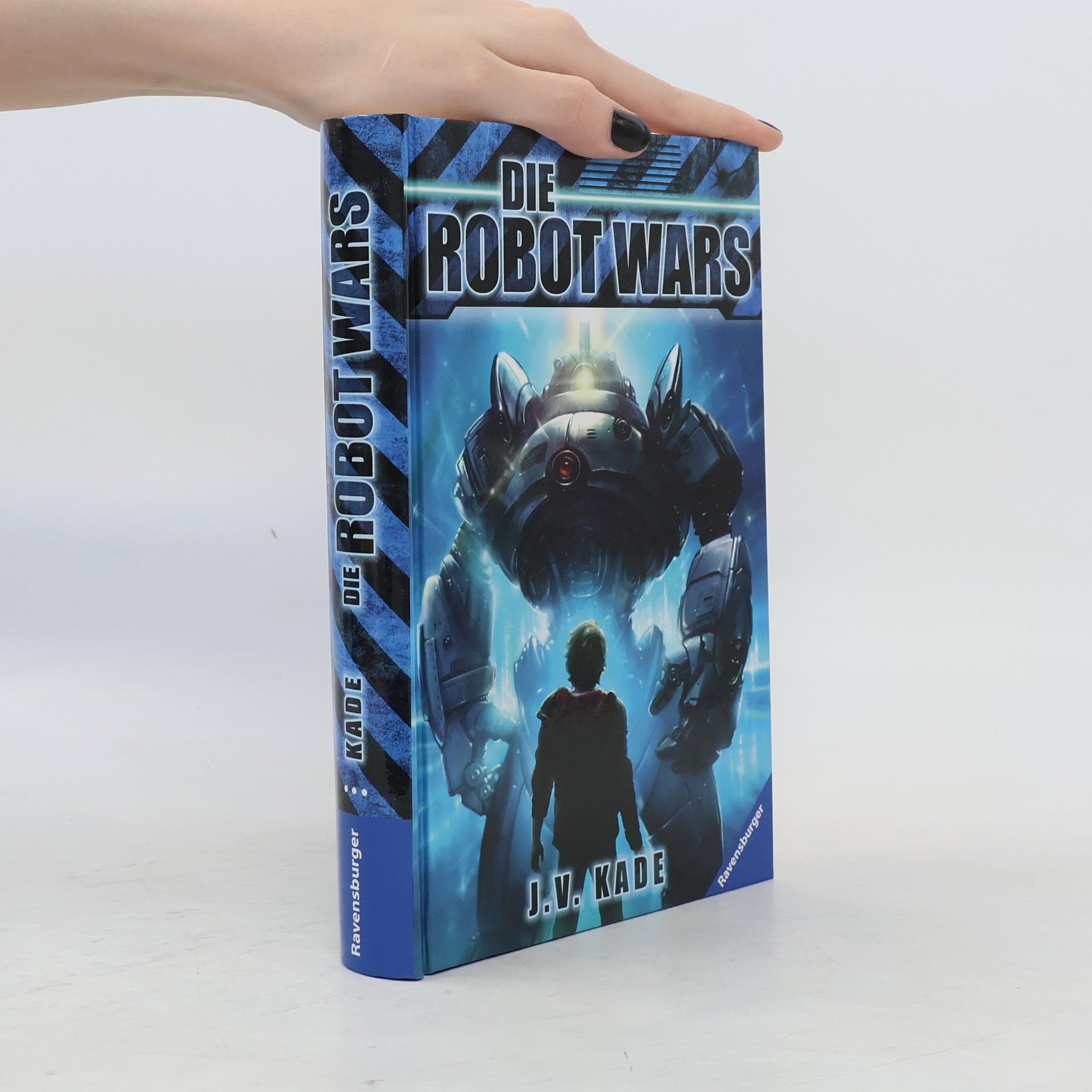 J. V. Kade Die Robot Wars