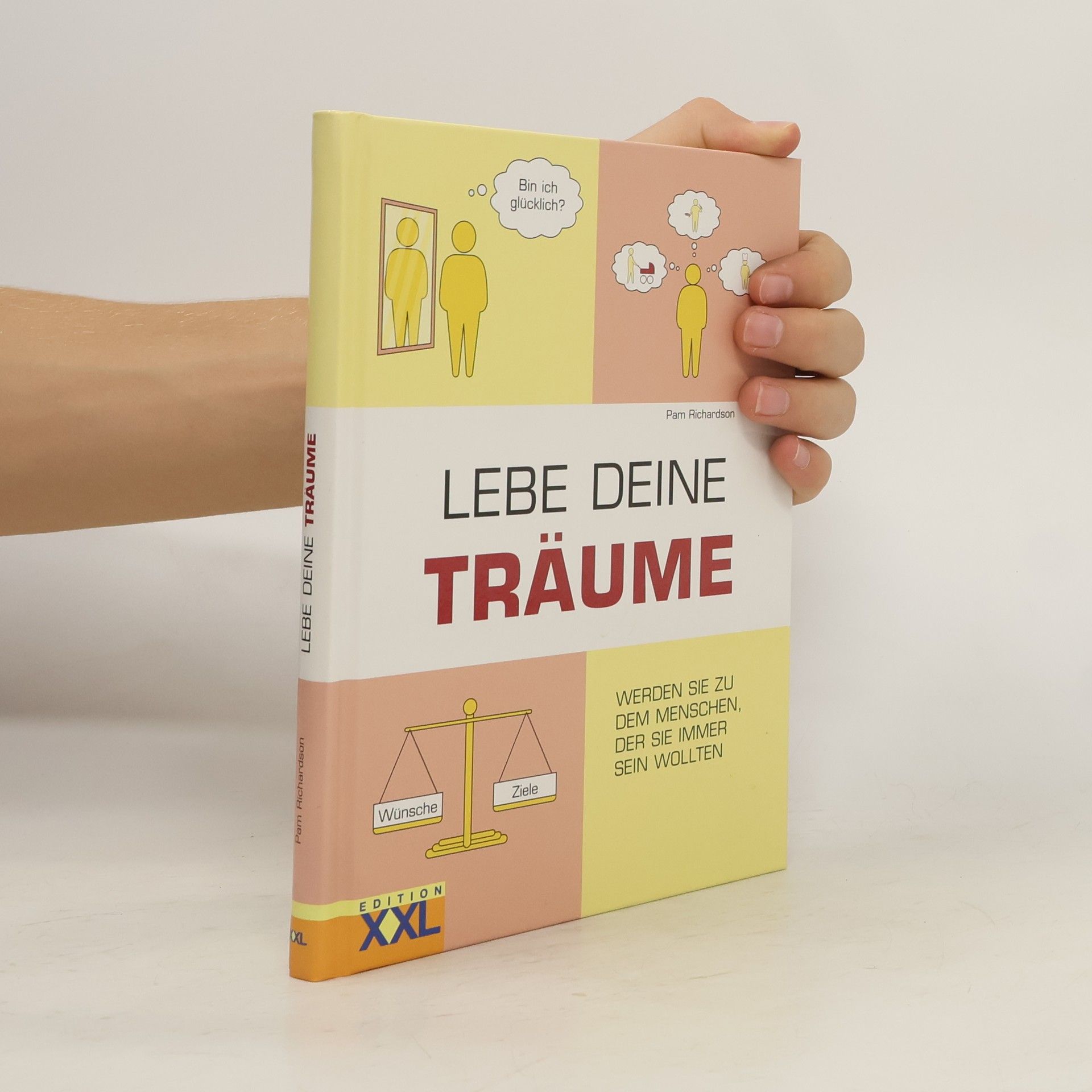Pam Richardson Lebe deine Träume
