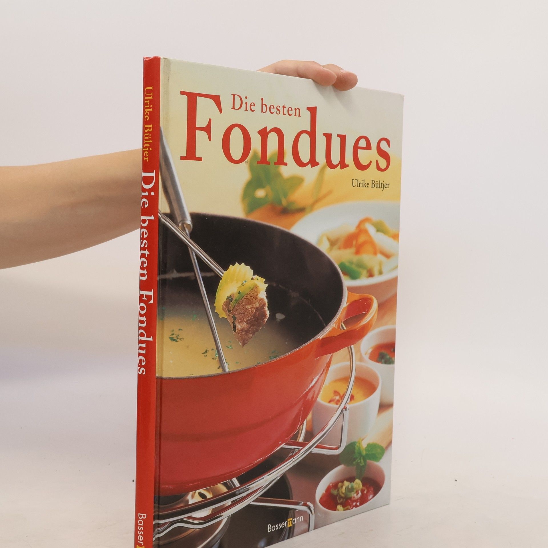 Ulrike Bültjer Die besten Fondues