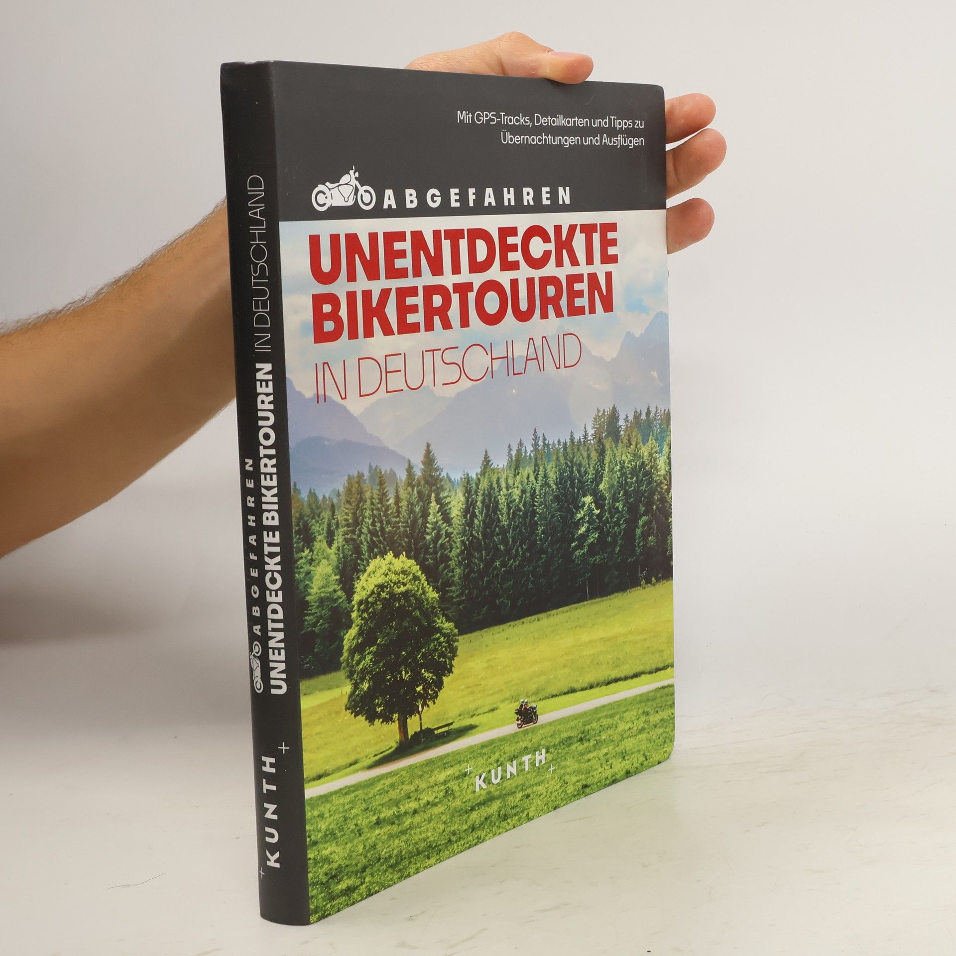 Snezana Simicic KUNTH Abgefahren, Unentdeckte Bikertouren in Deutschland