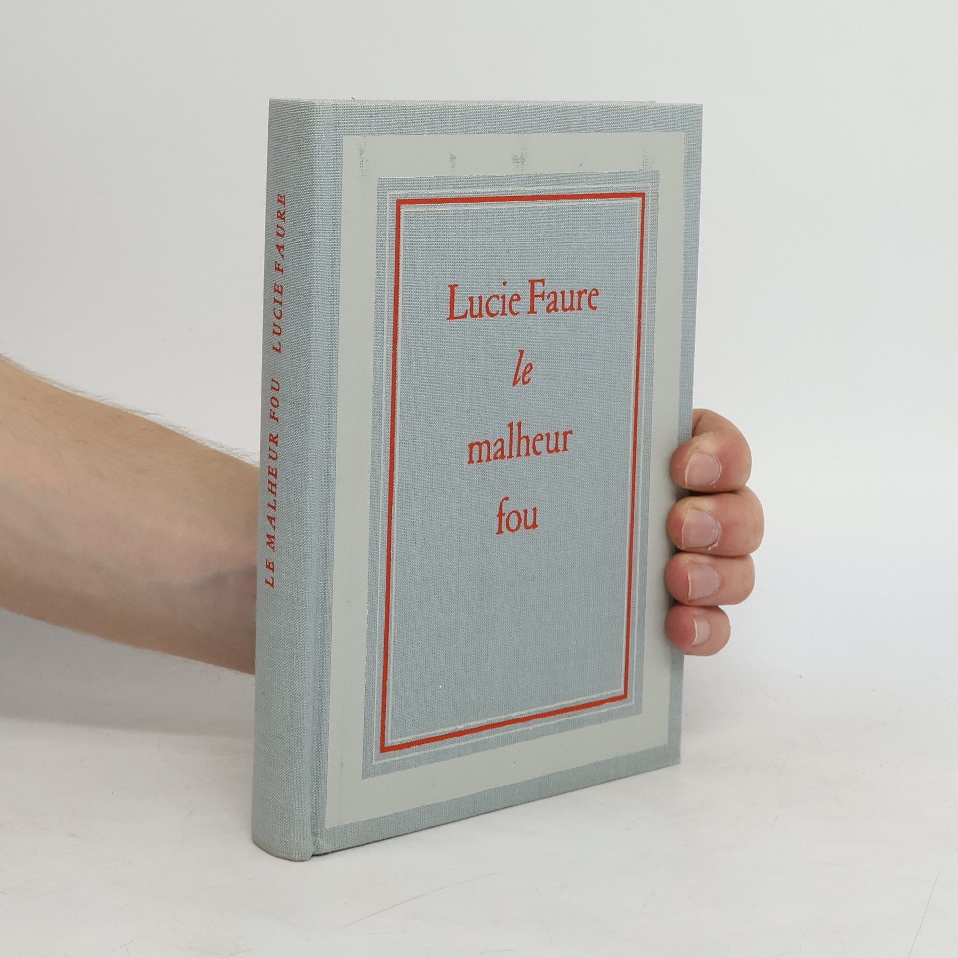 Lucie Faure Le malheur fou