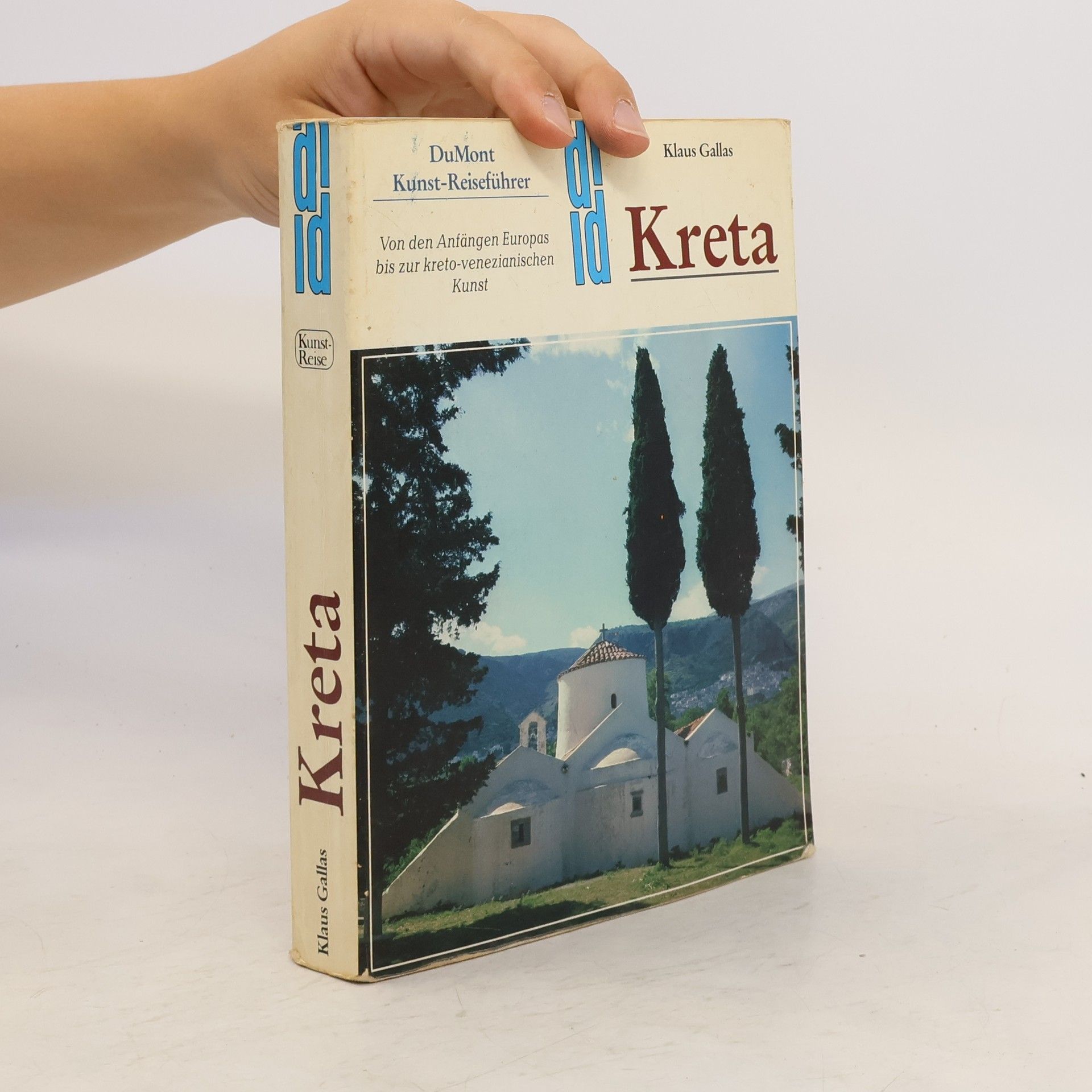 Kreta: Von den Anfängen Europas bis zur kreto-venezianischen Kunst