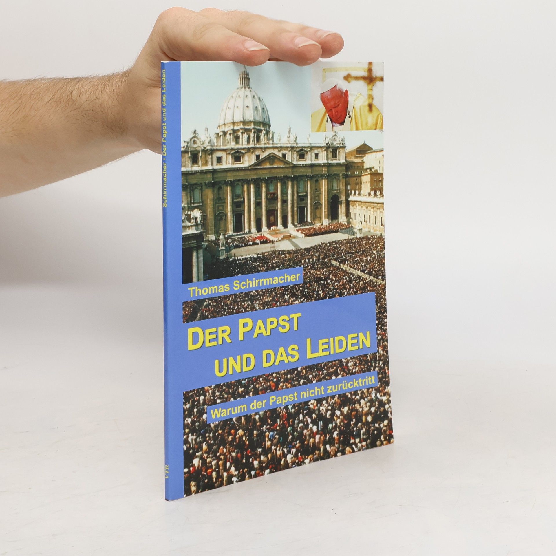 Thomas Schirrmacher Der Papst und das Leiden