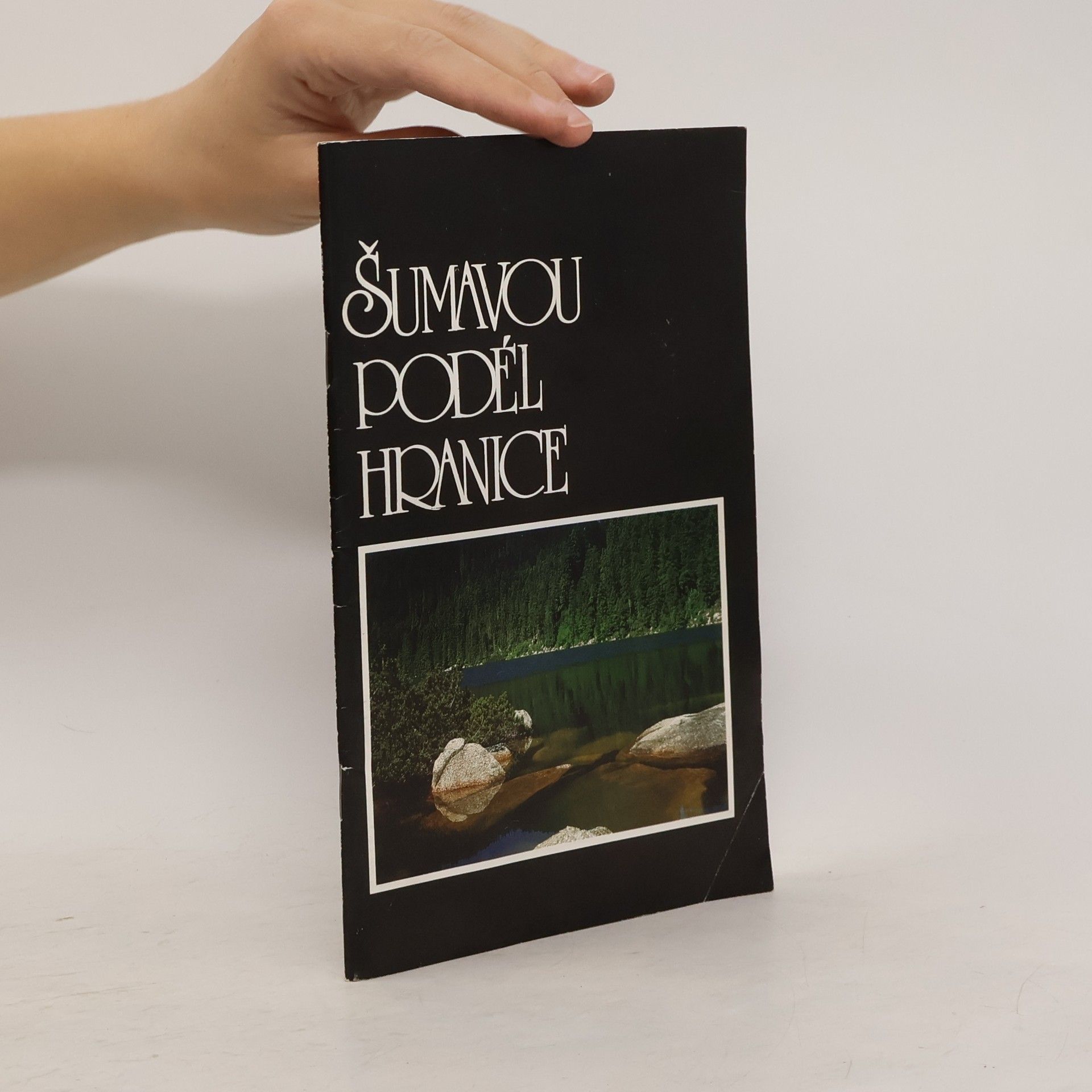 Radovan Rebstöck Šumavou podél hranice