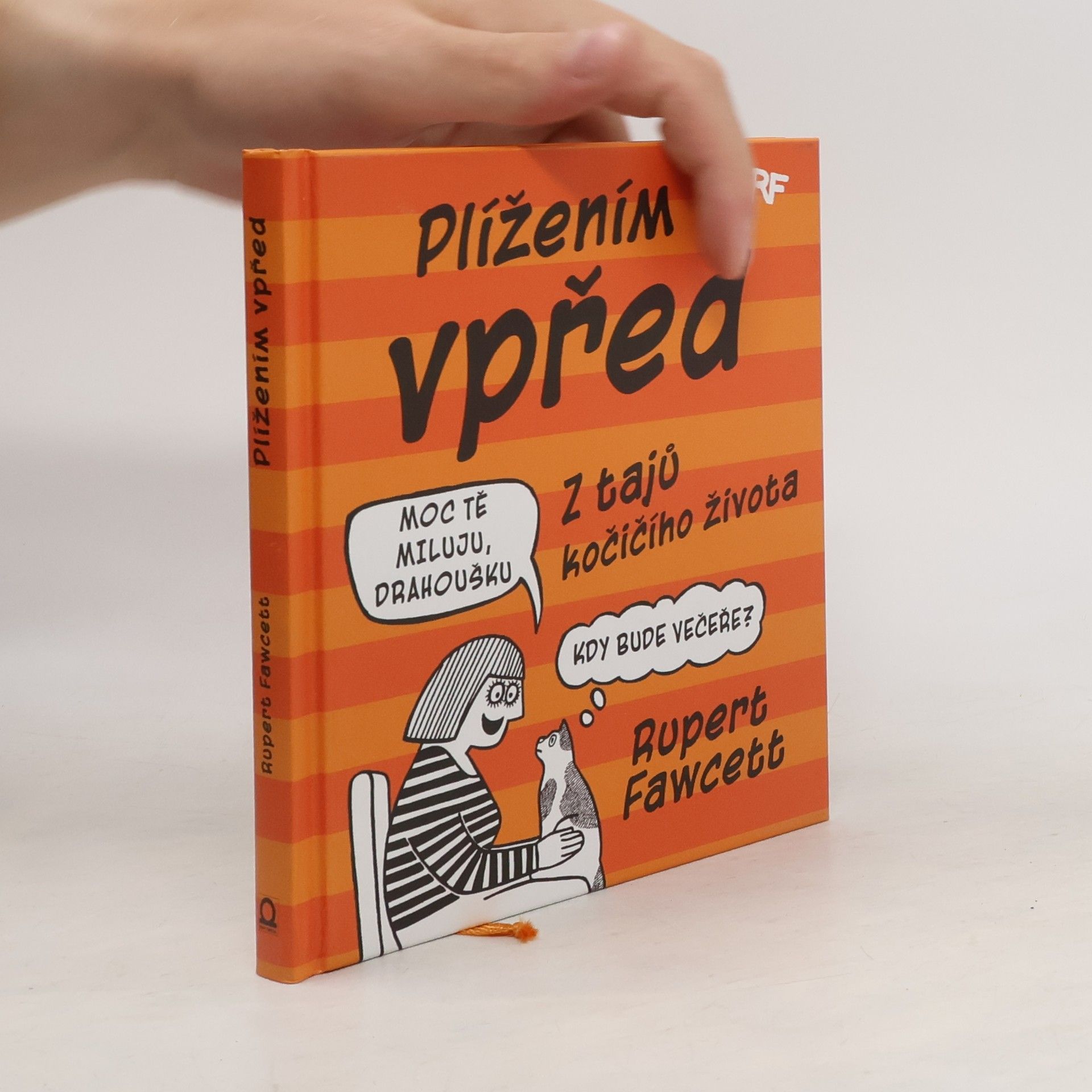 Rupert Fawcett Plížením vpřed : z tajů kočičího života