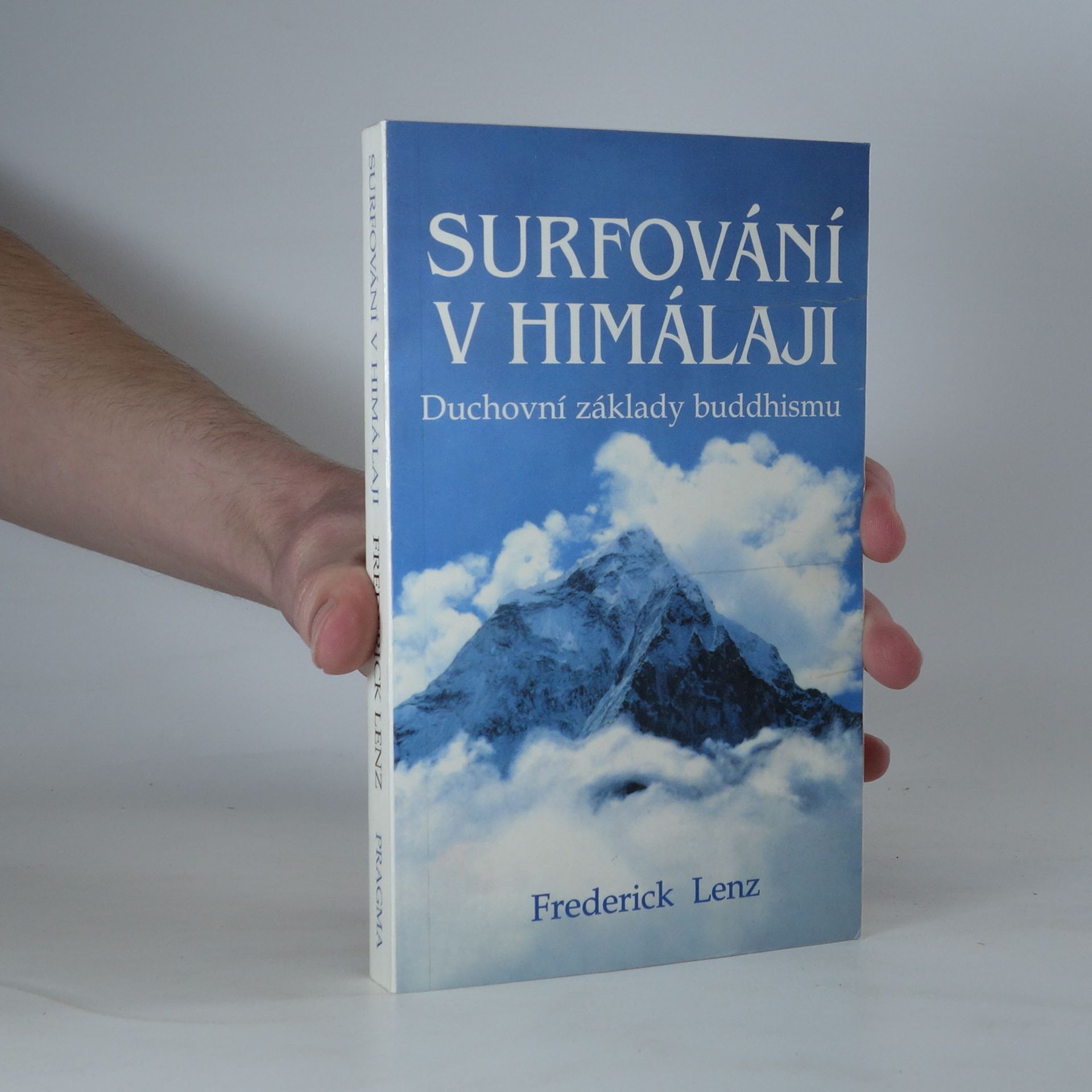 Frederick Lenz Surfování v Himálaji