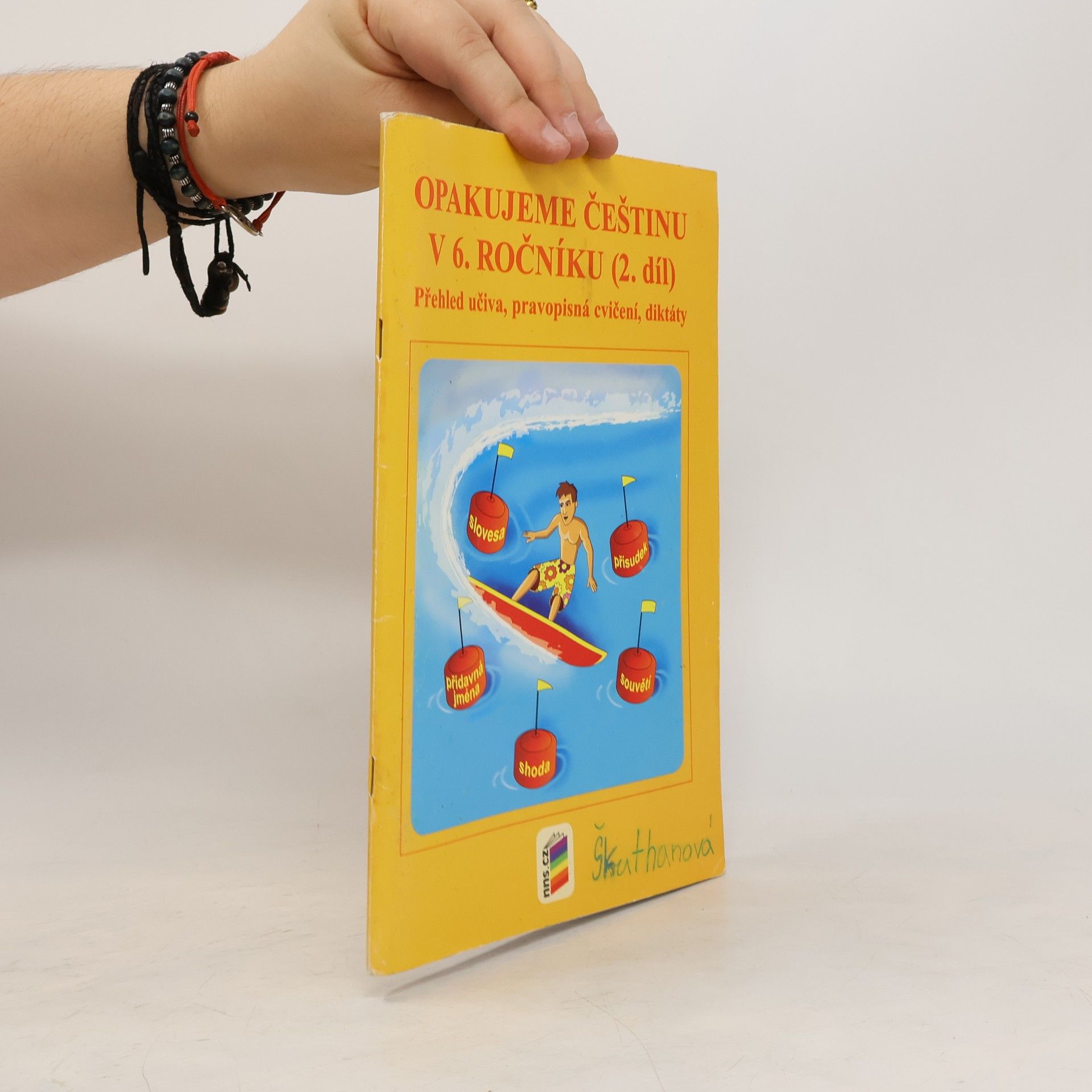 Jaromíra Kvačková Opakujeme češtinu v 6. ročníku (2. díl)