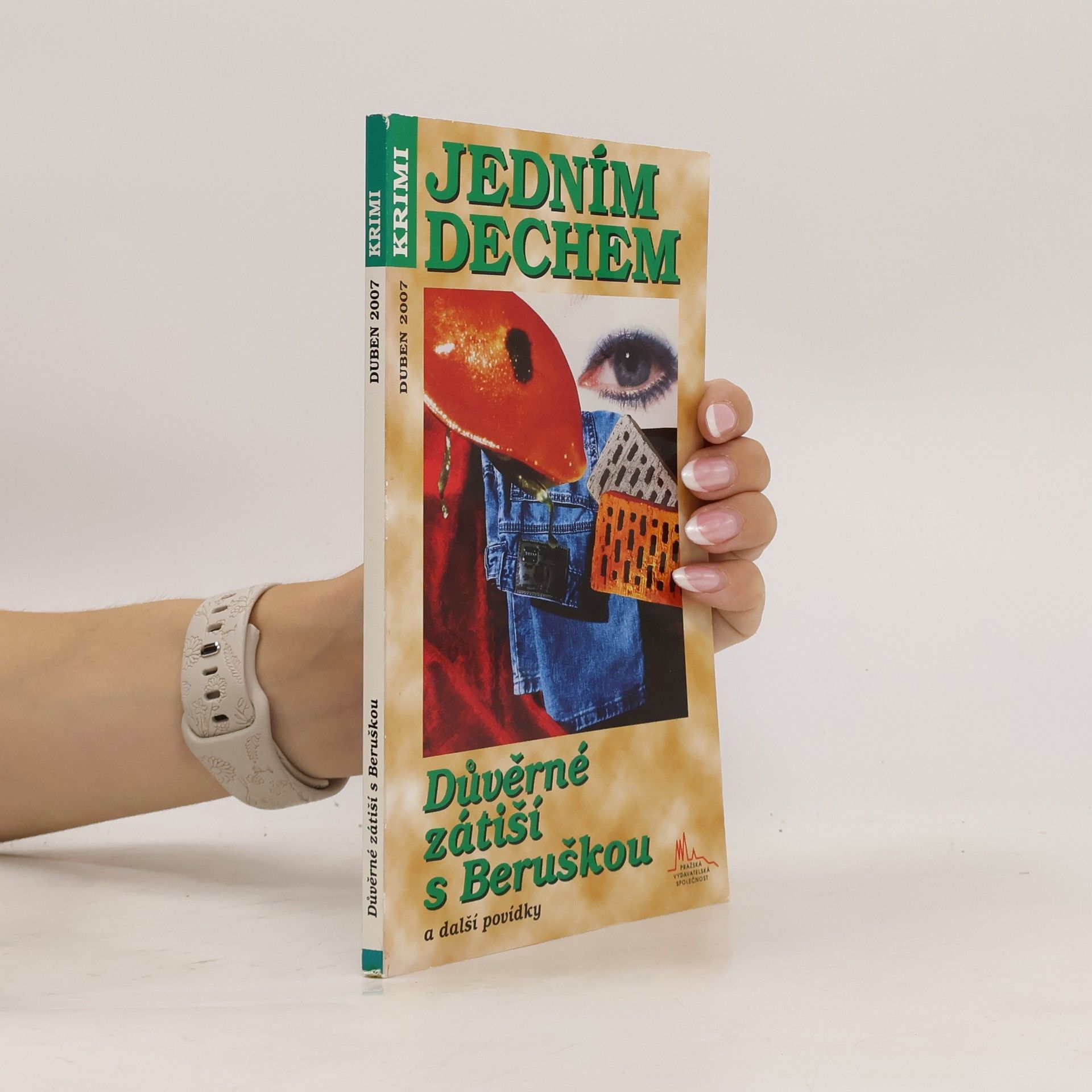 Autorenkollektiv Jedním dechem 4/2007. Důvěrné zátiší s Beruškou