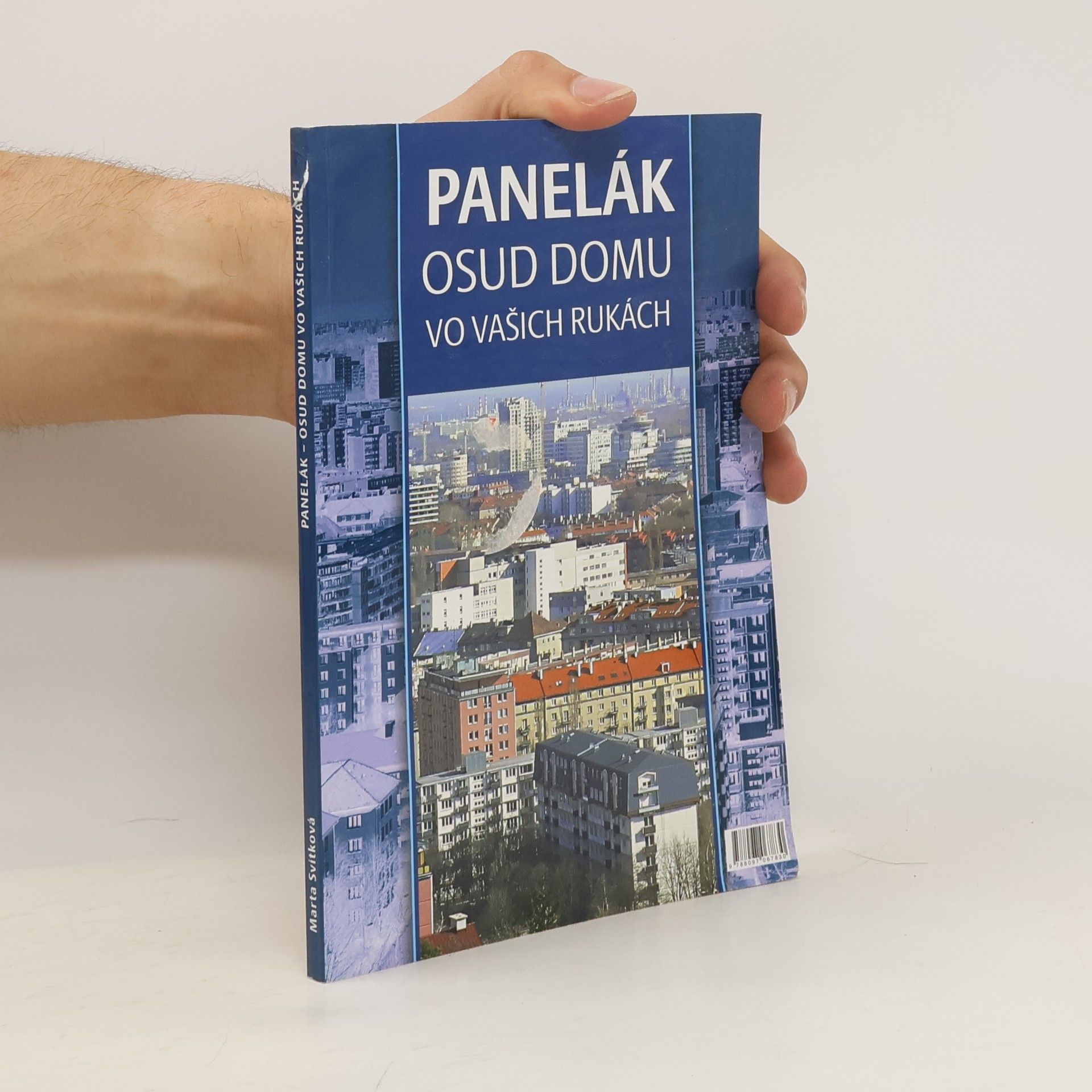 Svítková Marta Panelák - osud domu vo vašich rukách