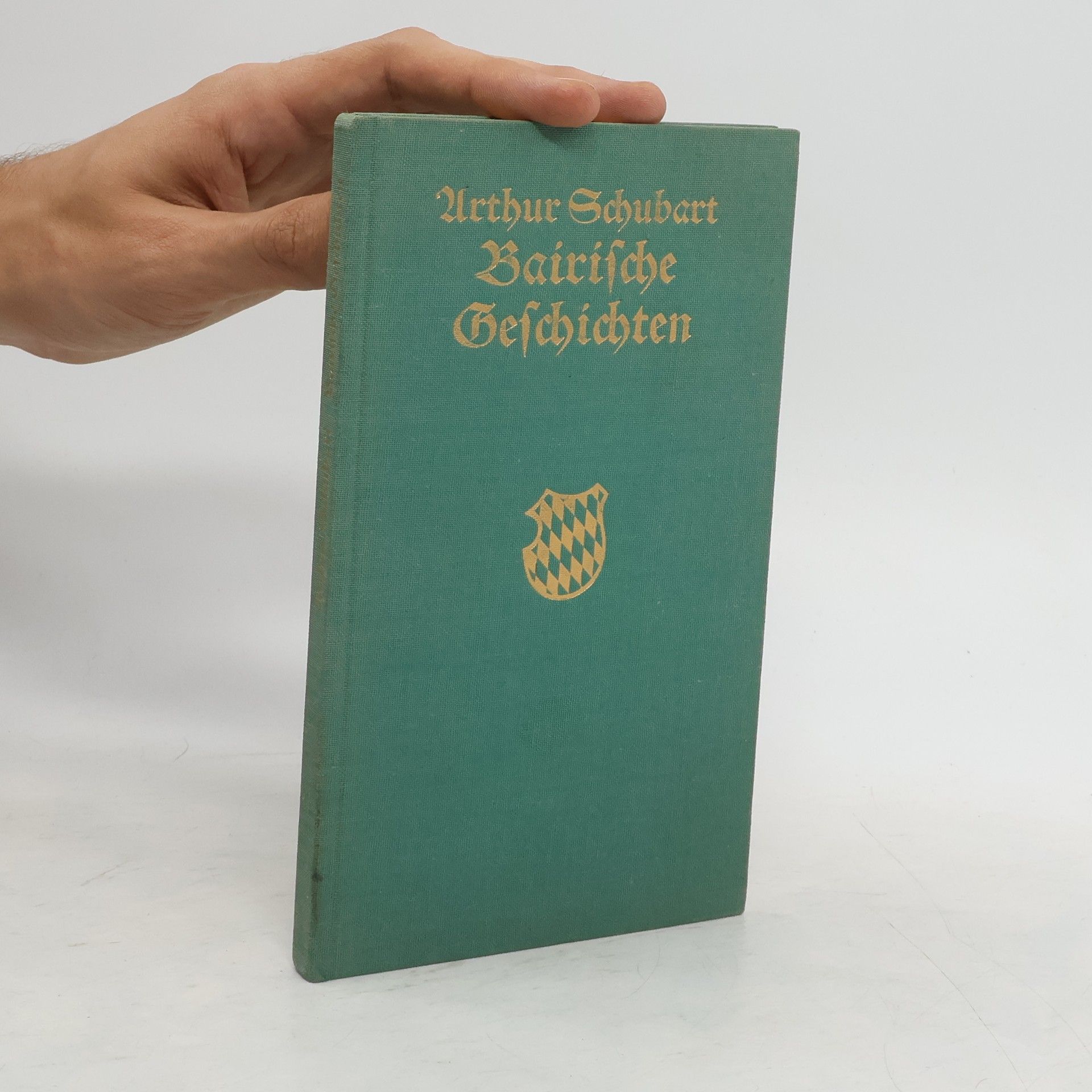 Arthur Schubart Bairische Geschichten