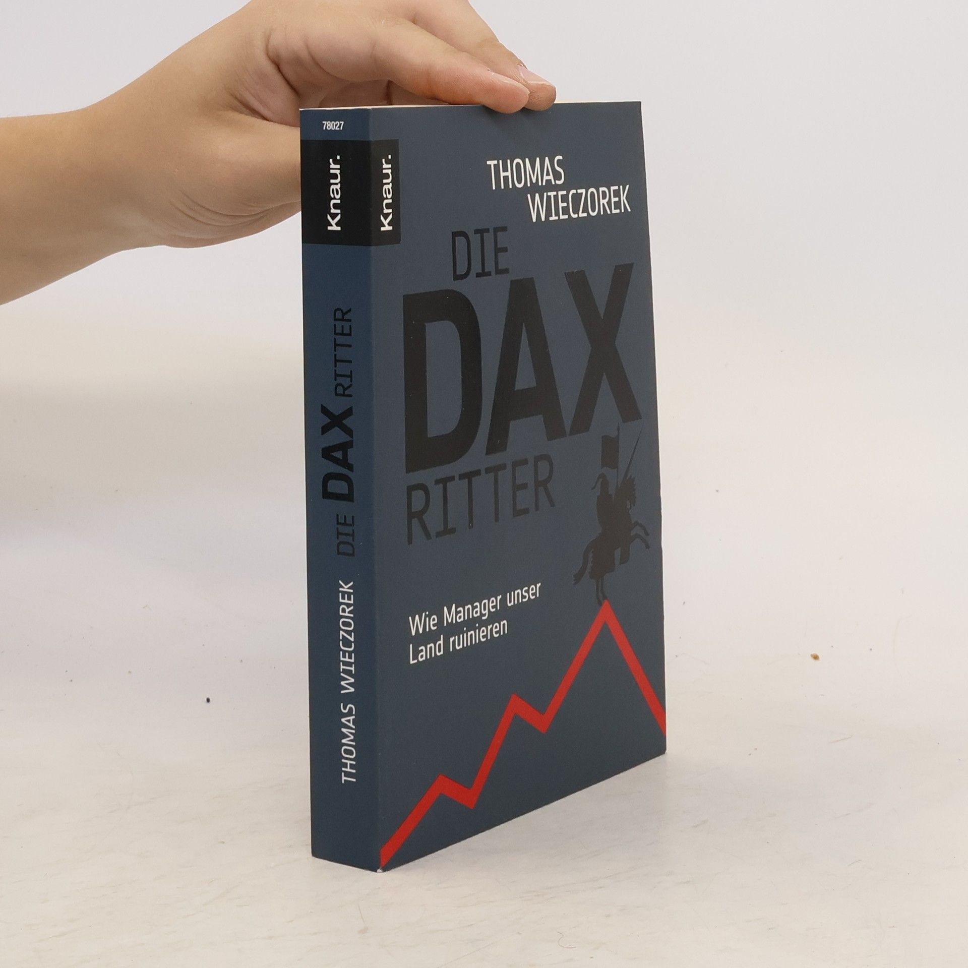 Thomas Wieczorek Die DAX-Ritter
