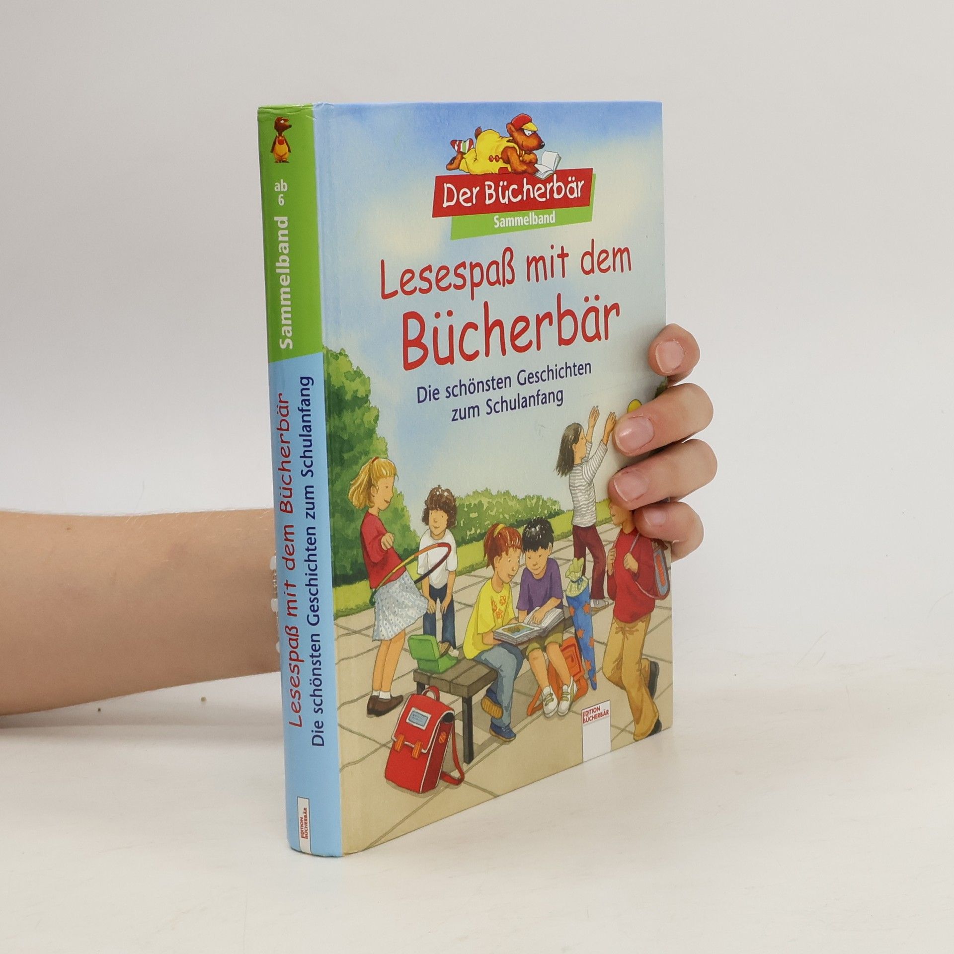 kolektiv Lesespaß mit dem Bücherbär - die schönsten Geschichten zum Schulanfang