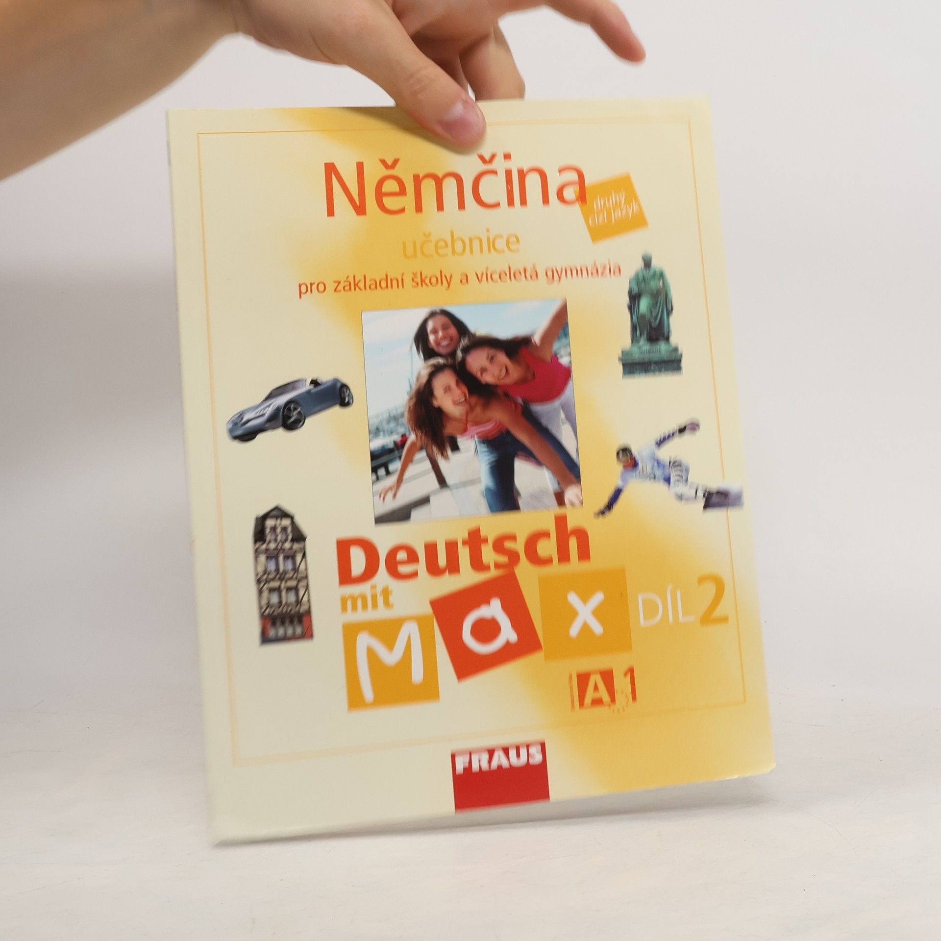 Olga Fišarová Němčina A1 : Deutsch mit Max : pro základní školy a víceletá gymnázia. Díl 2.