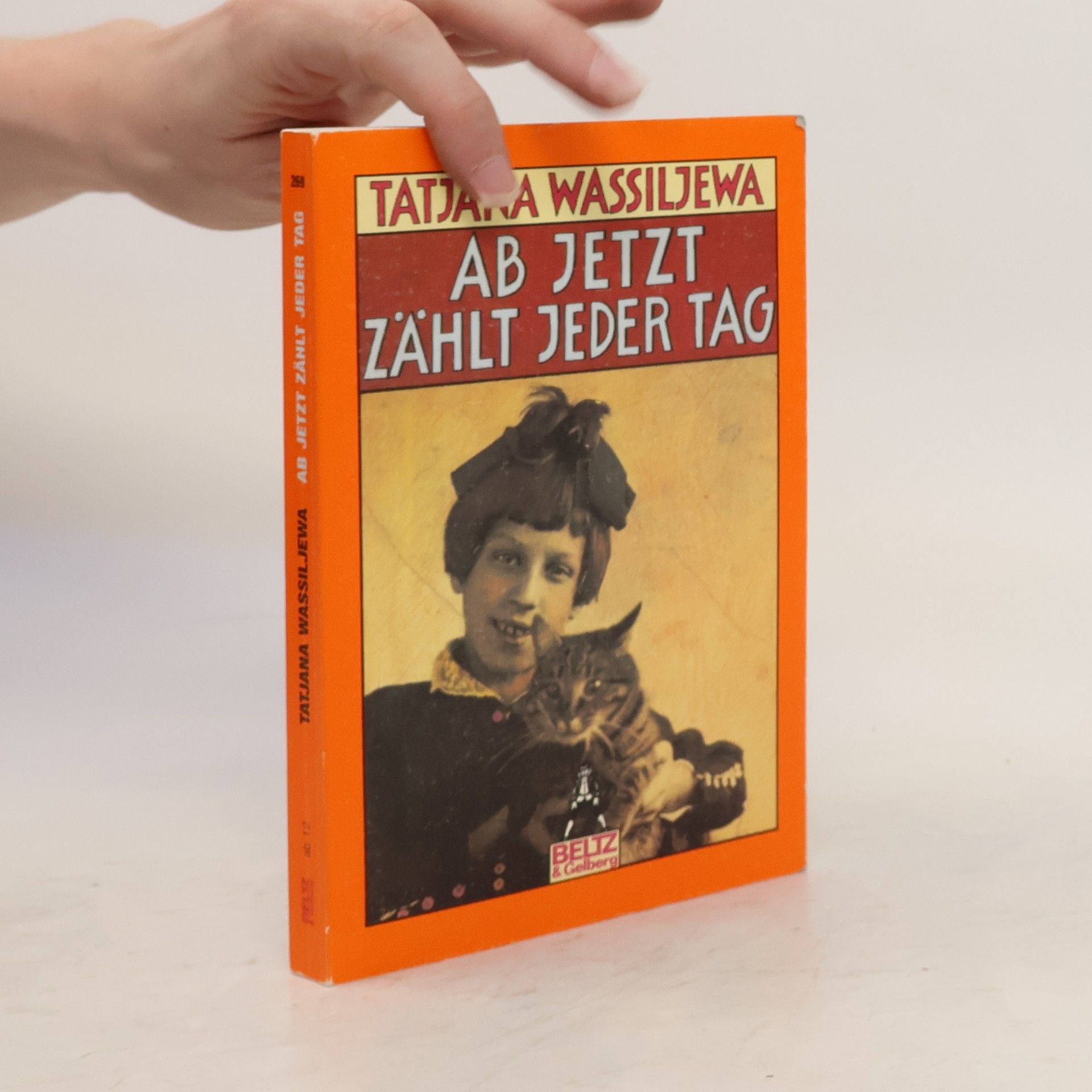 Tatʹjana P. Vasilʹeva Ab jetzt zählt jeder Tag